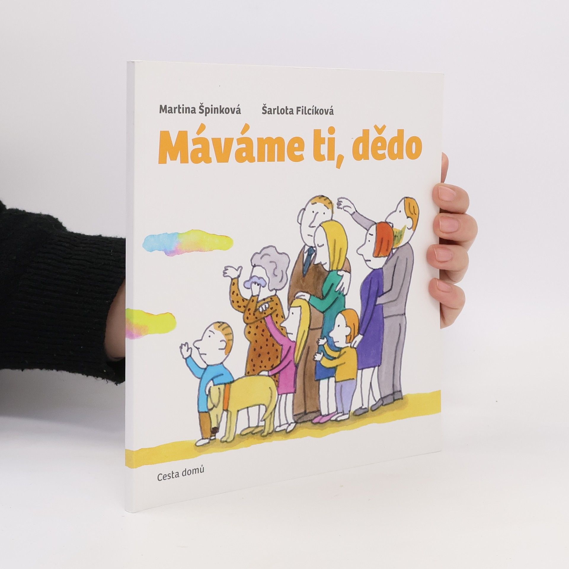 Martina Špinková Máváme ti, dědo
