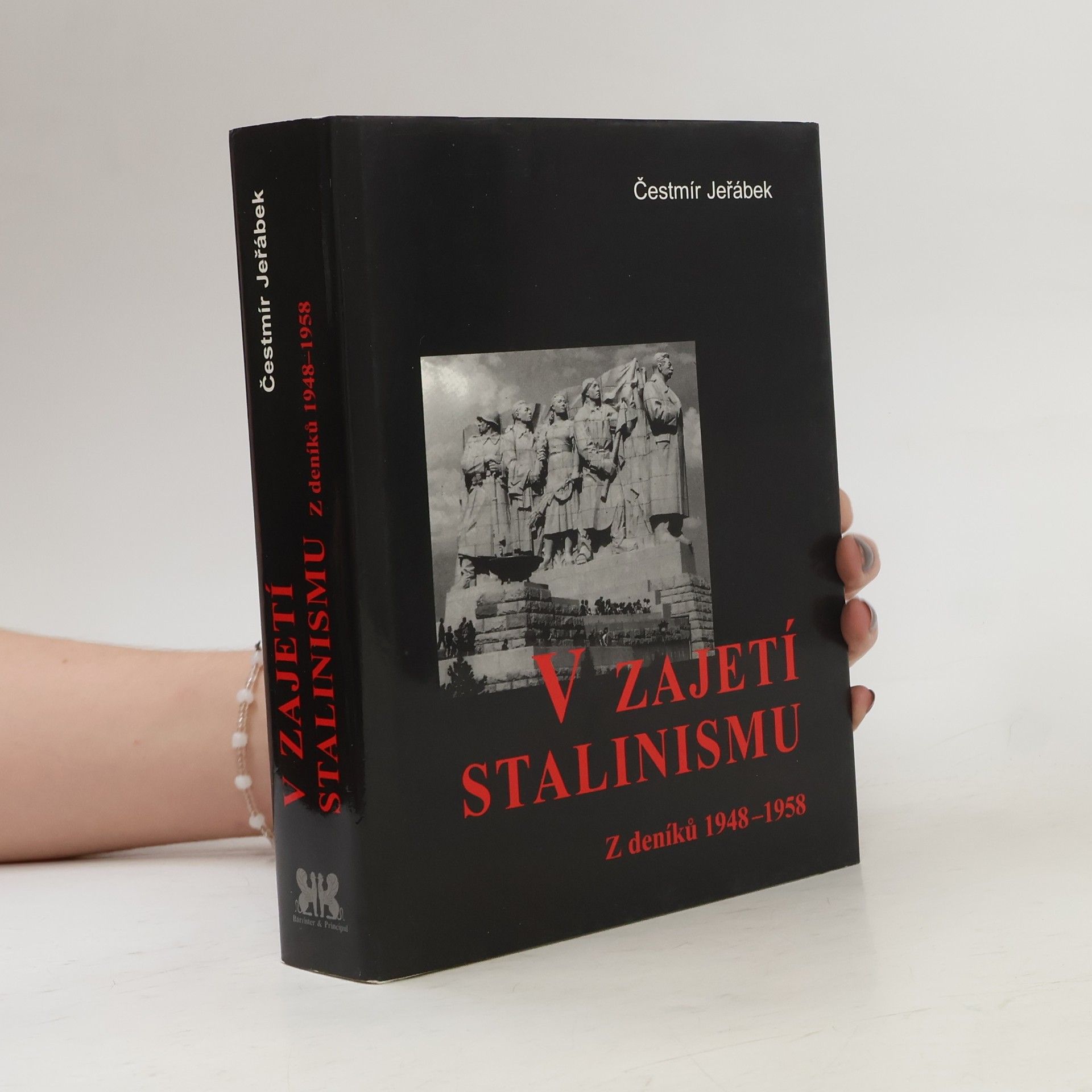 Dušan Jeřábek V zajetí stalinismu: z deníků 1948-1958