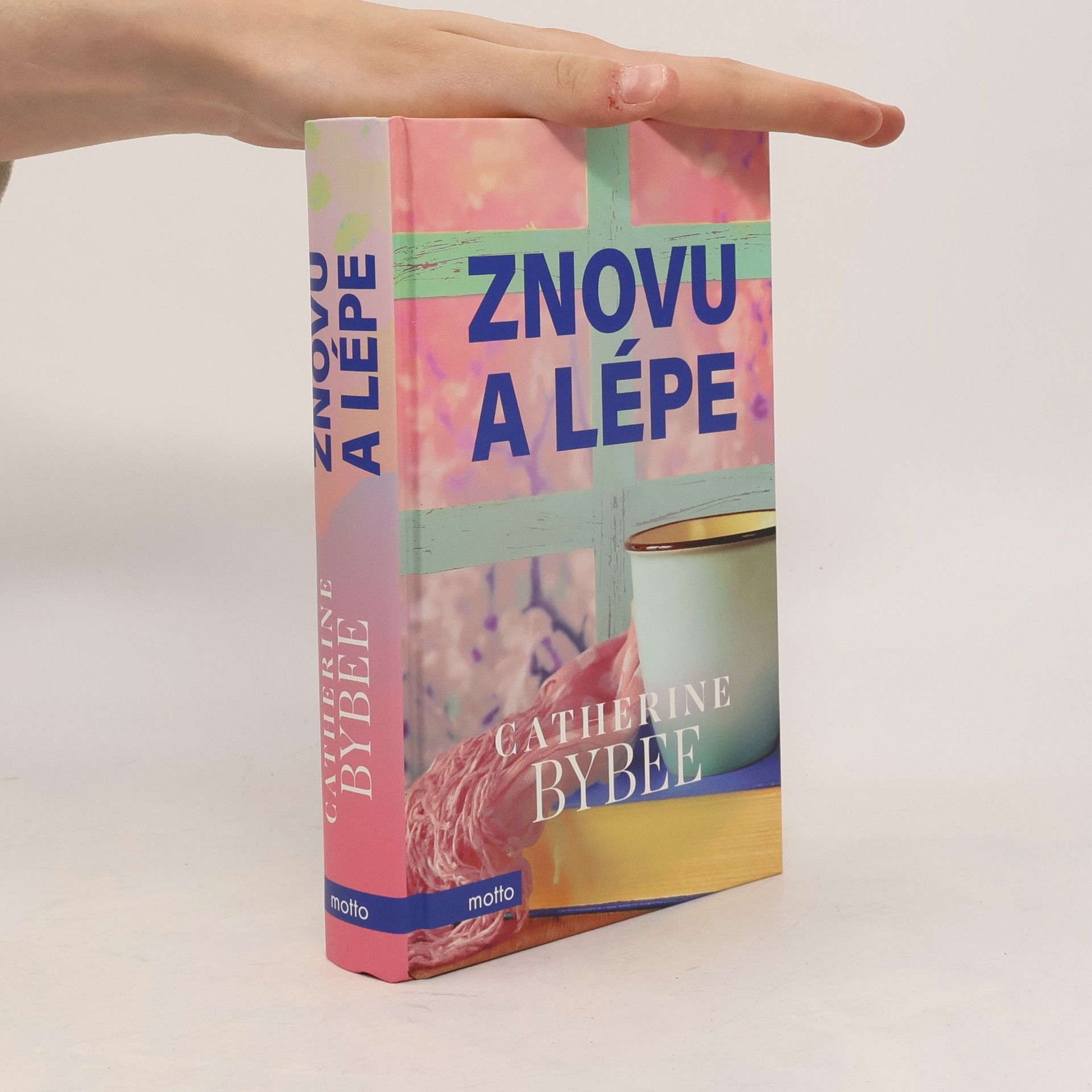 Catherine Bybee Znovu a lépe