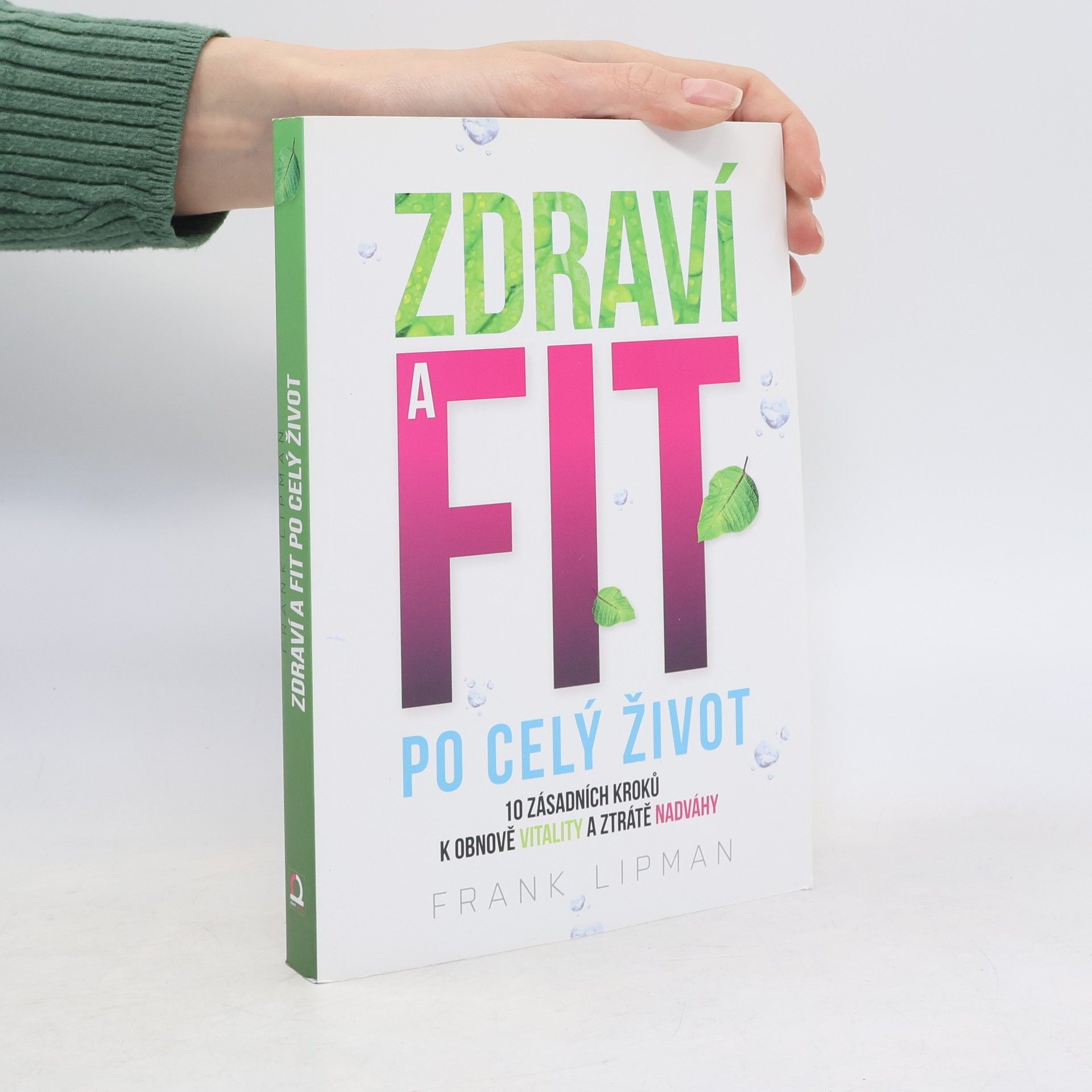 Frank Lipman Zdraví a fit po celý život