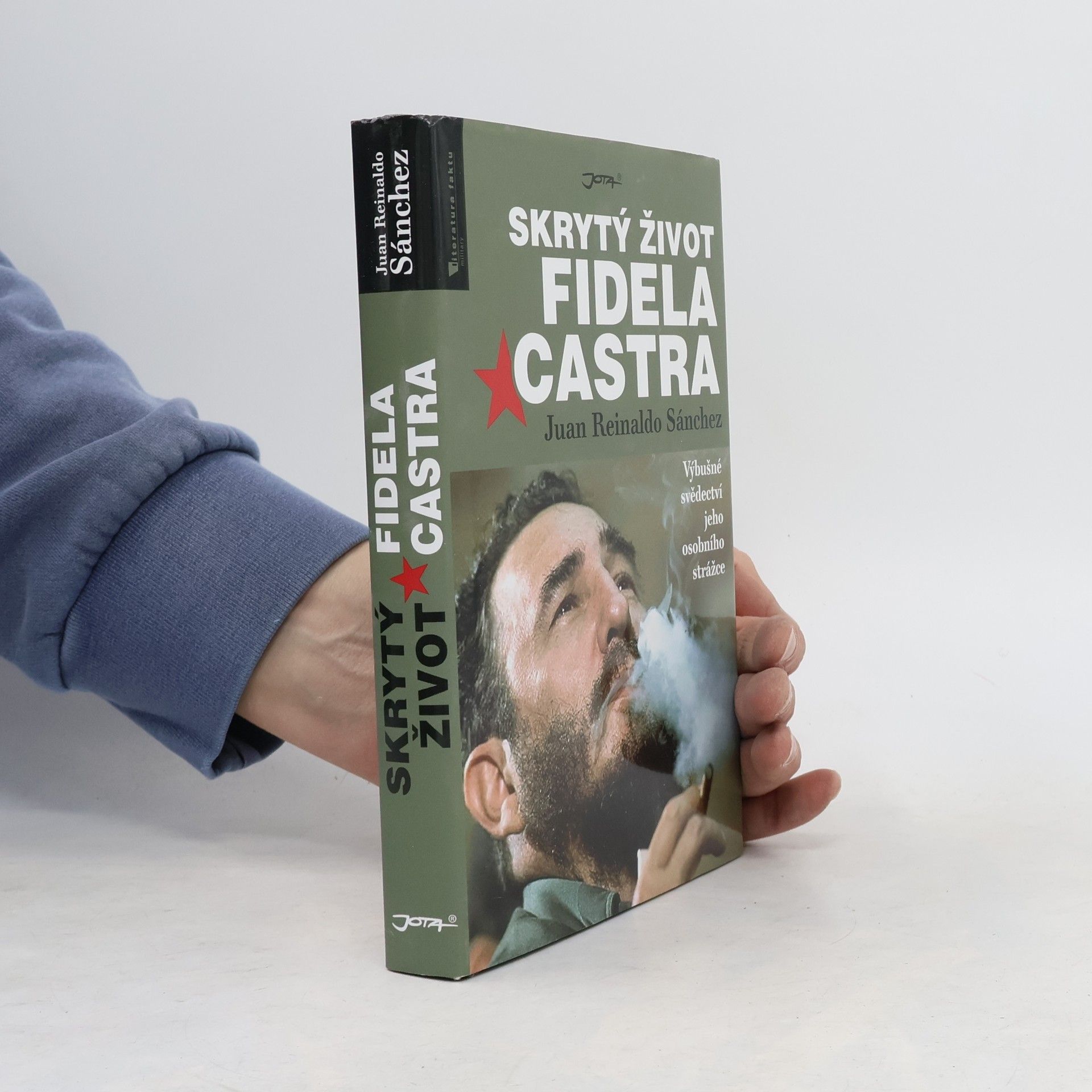 Juan Reinaldo Sánchez Skrytý život Fidela Castra