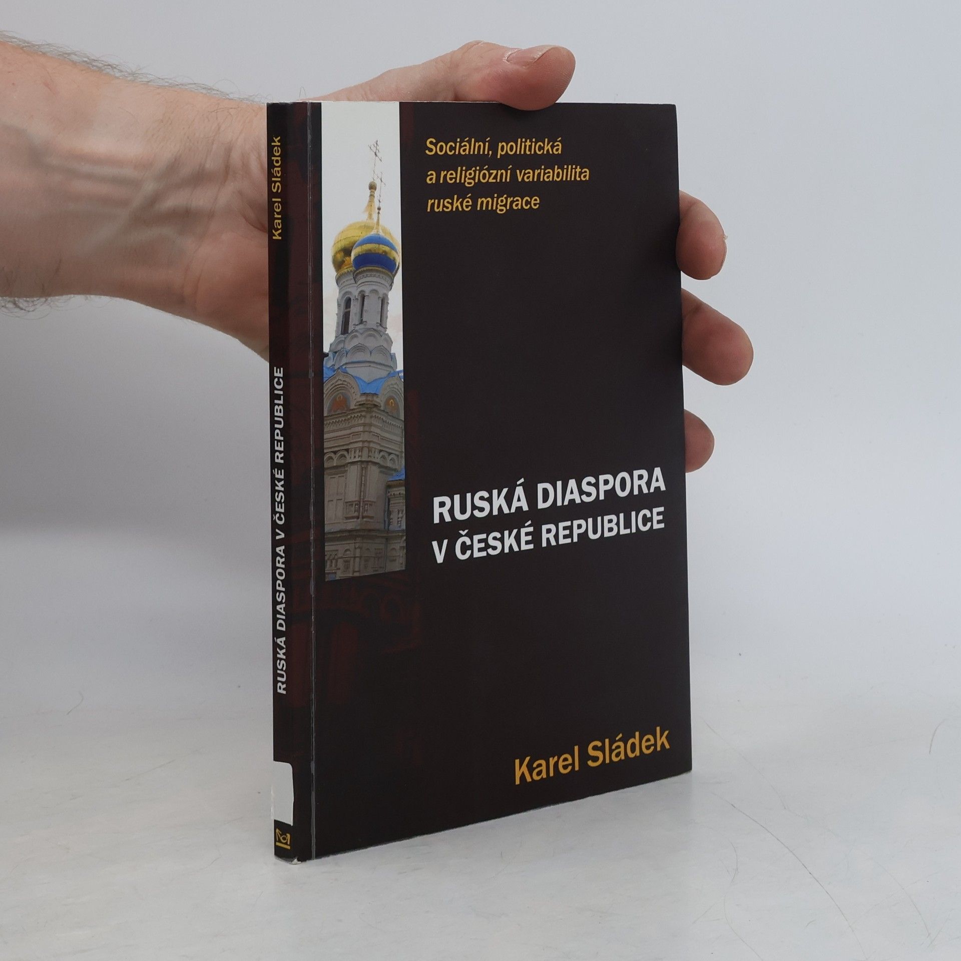 Karel Sládek Ruská diaspora v České republice