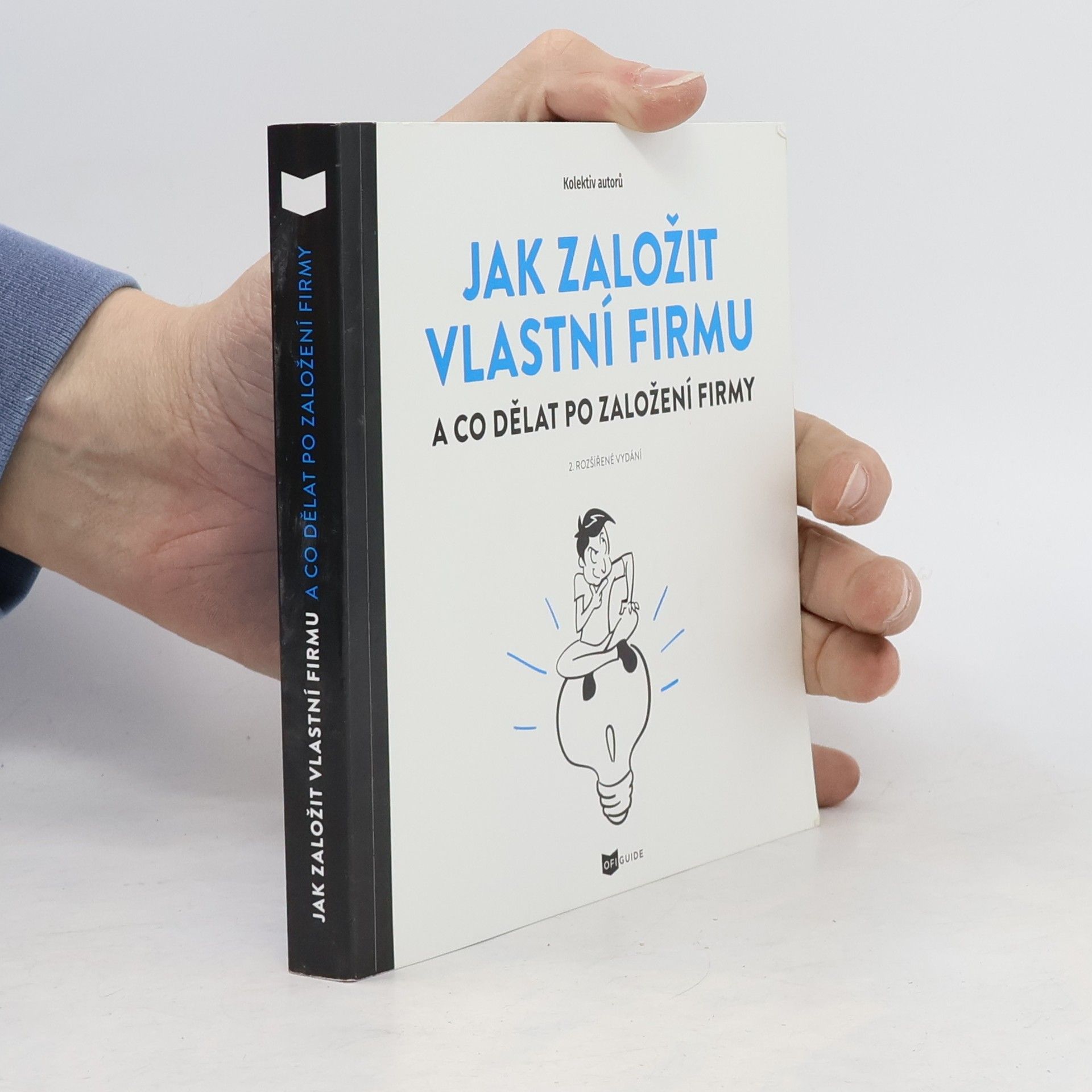 Kolektív autorov Jak založit vlastní firmu