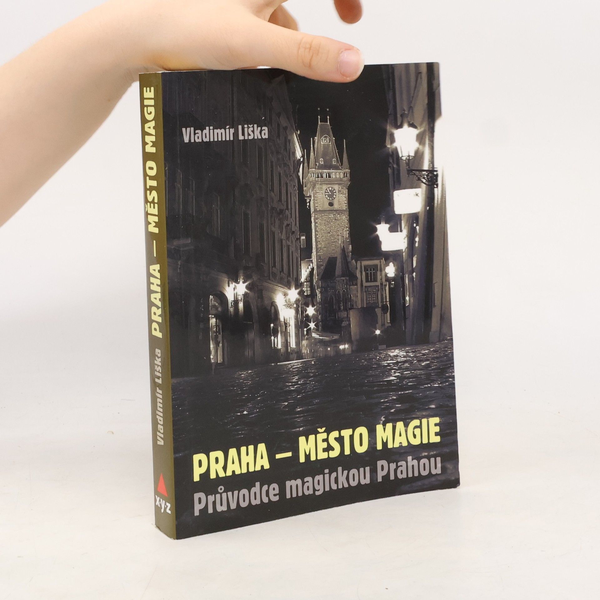 Vladimír Liška Praha - město magie