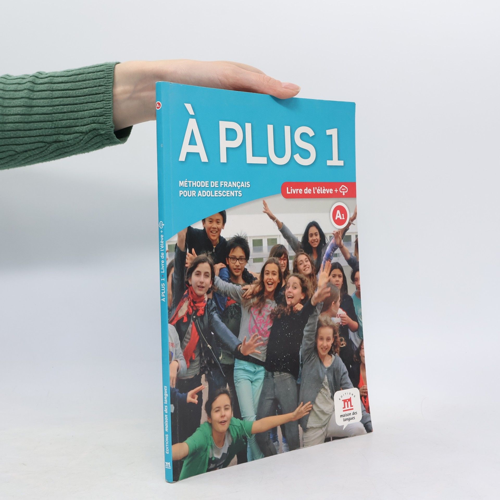 Ludovic Gauche À plus 1. Méthode de français pour adolescents. Livre de l'élève