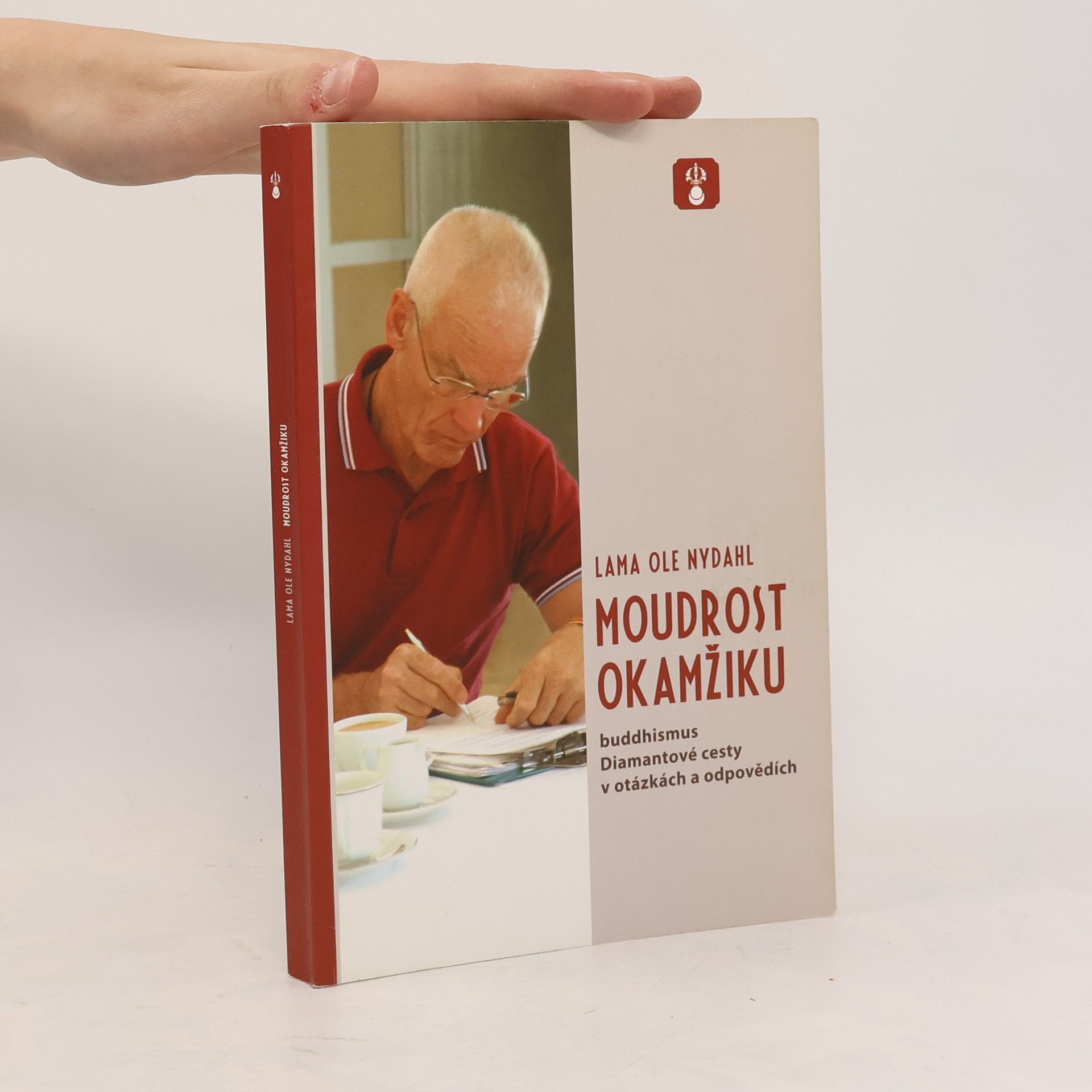 Ole Nydahl Moudrost okamžiku