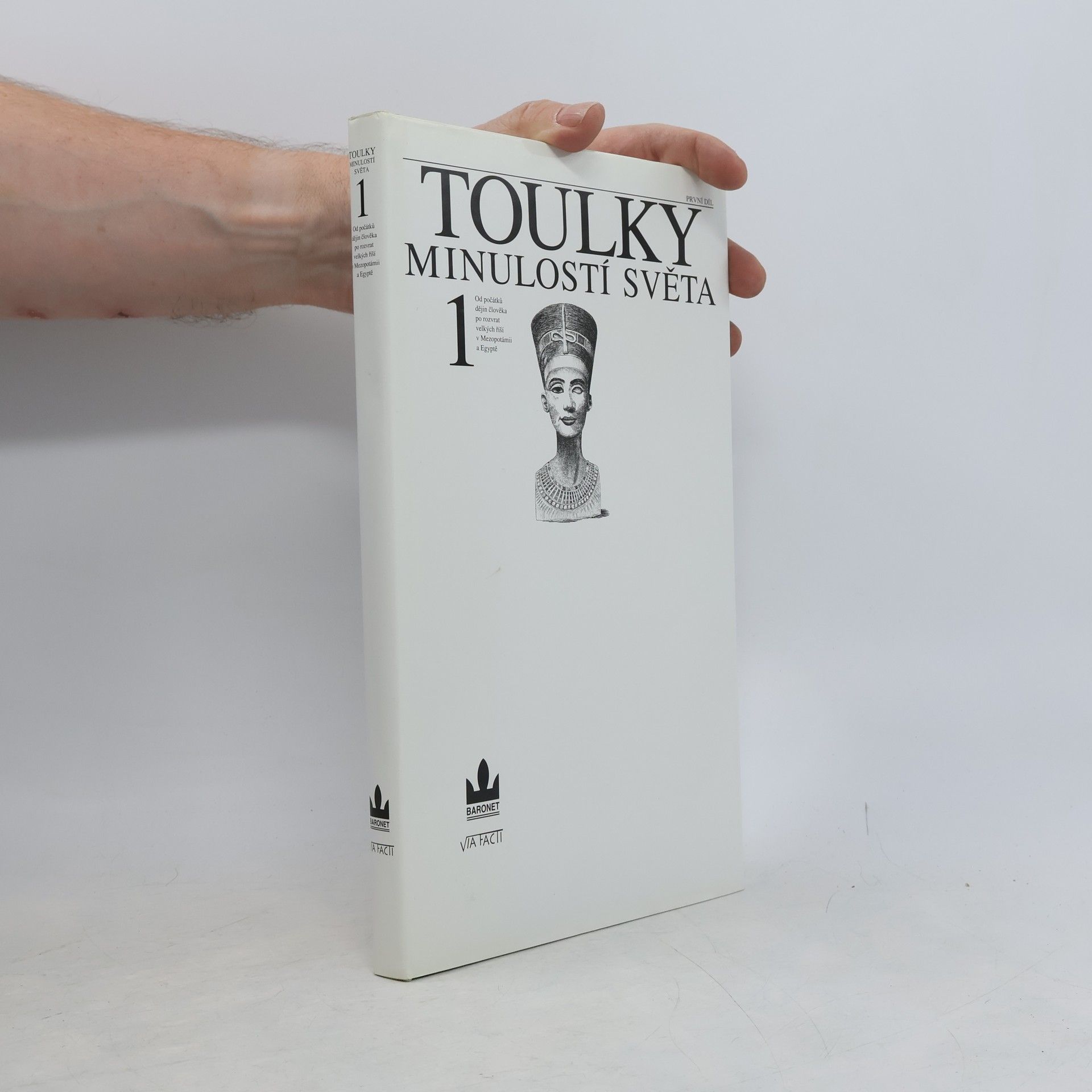 Zdeněk Šindlauer Toulky minulostí světa. 1. díl.