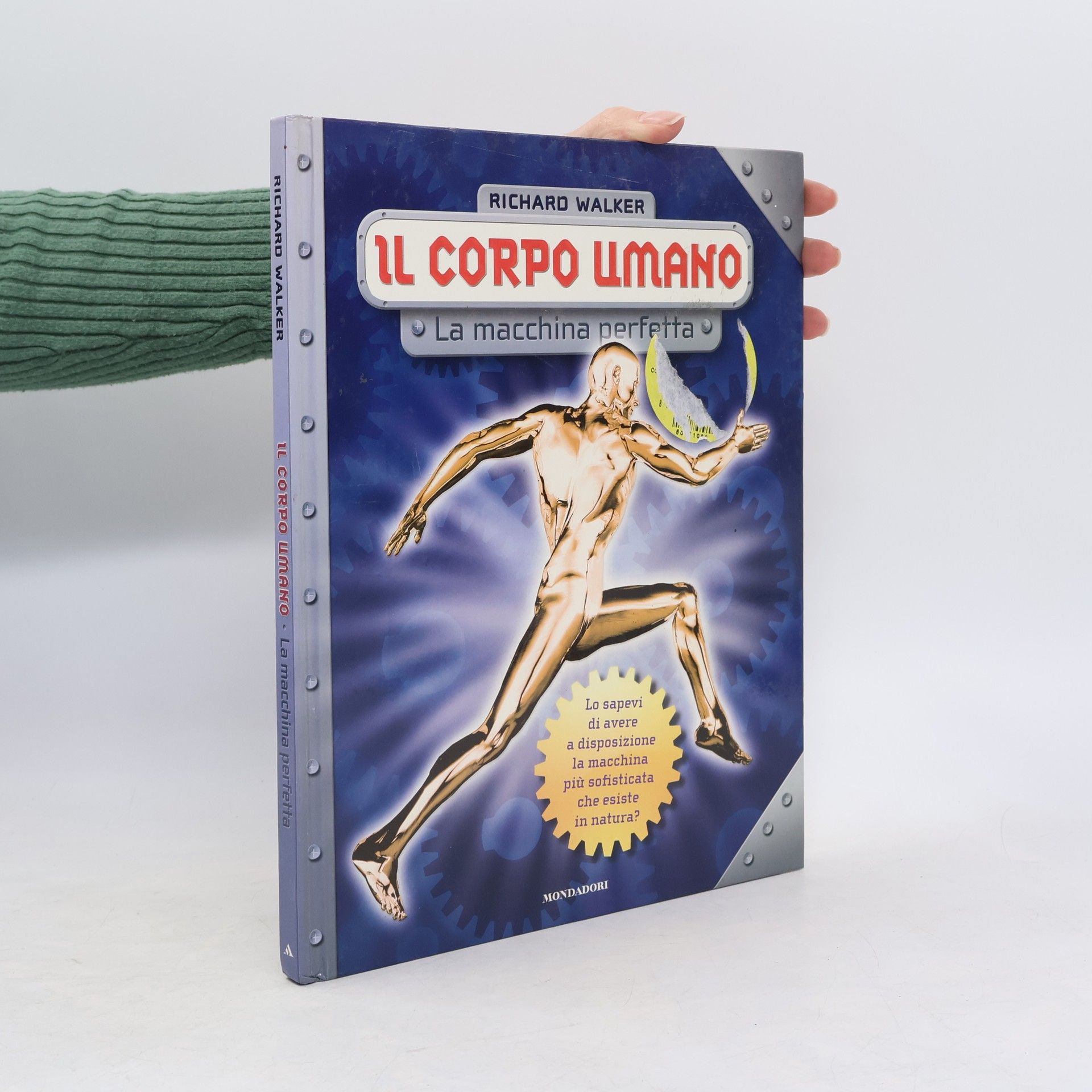 Il corpo umano. La macchina perfetta