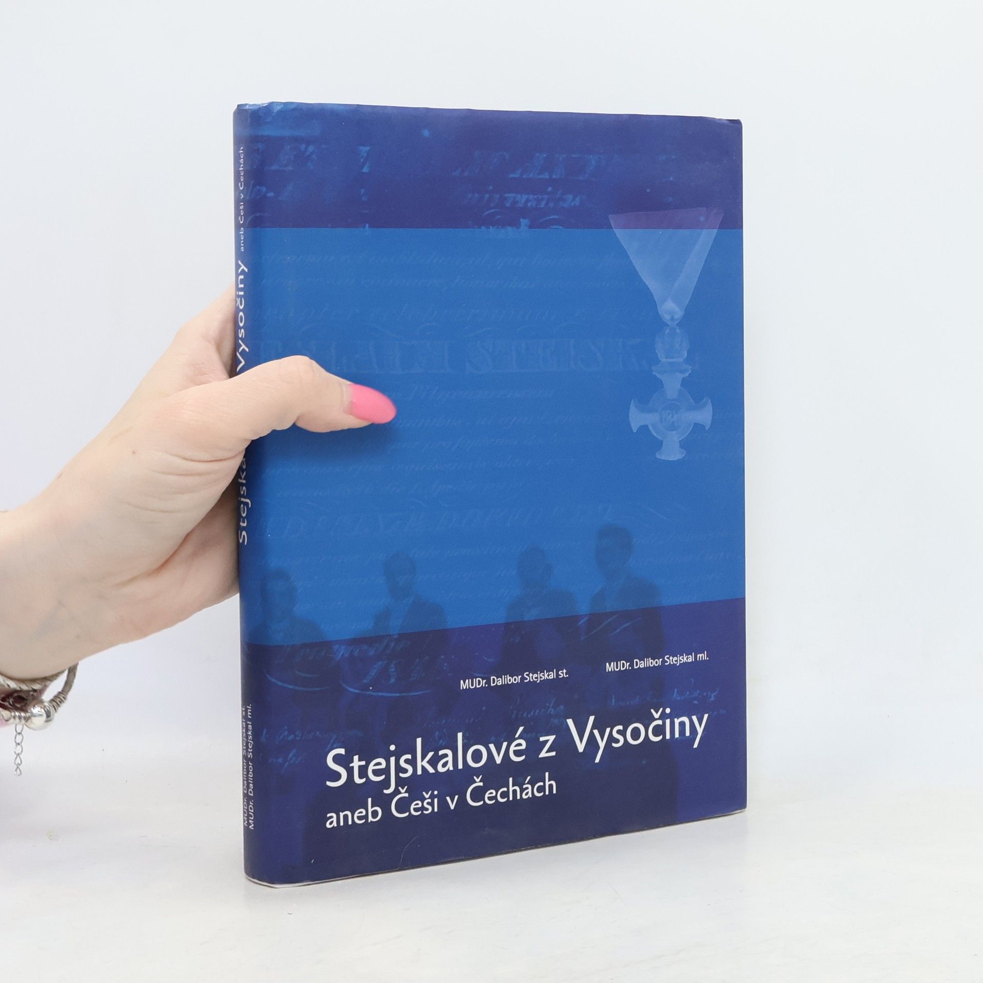 Dalibor Stejskal Vesecký z. Vesce Stejskalové z Vysočiny, aneb, Češi v Čechách