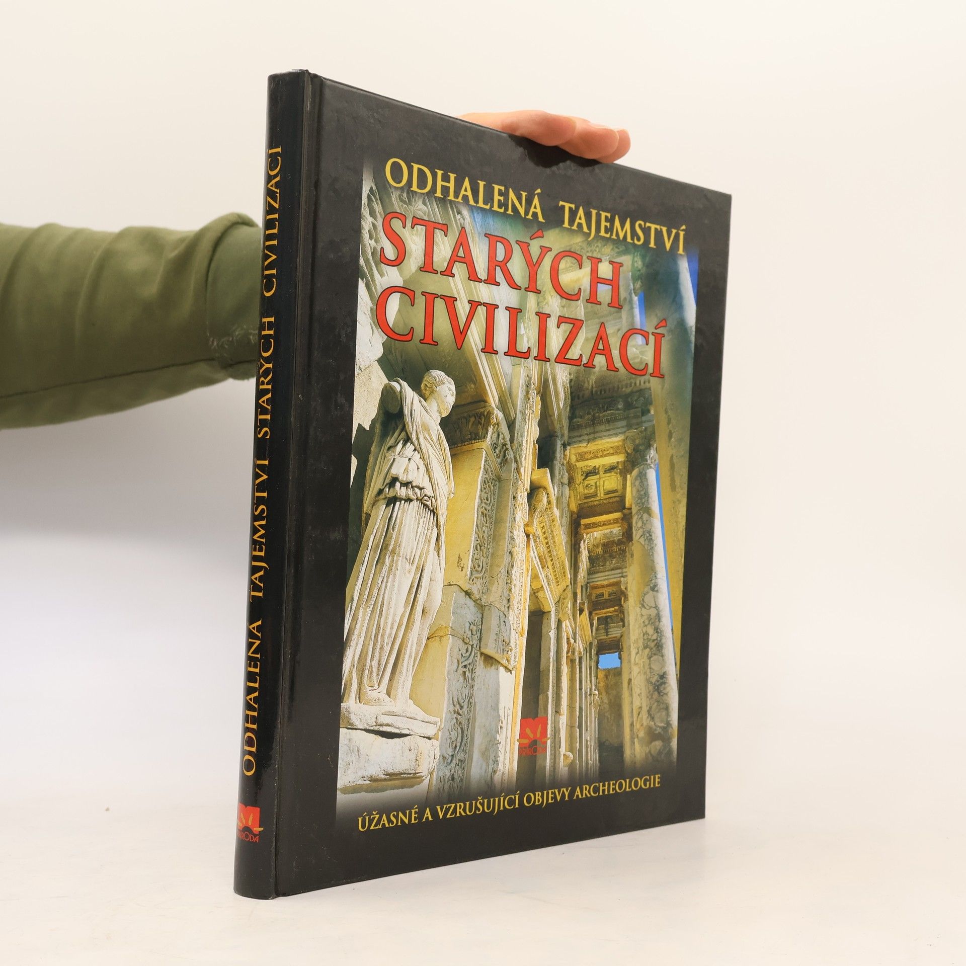 Enzo Bernardini Odhalená tajemství starých civilizací
