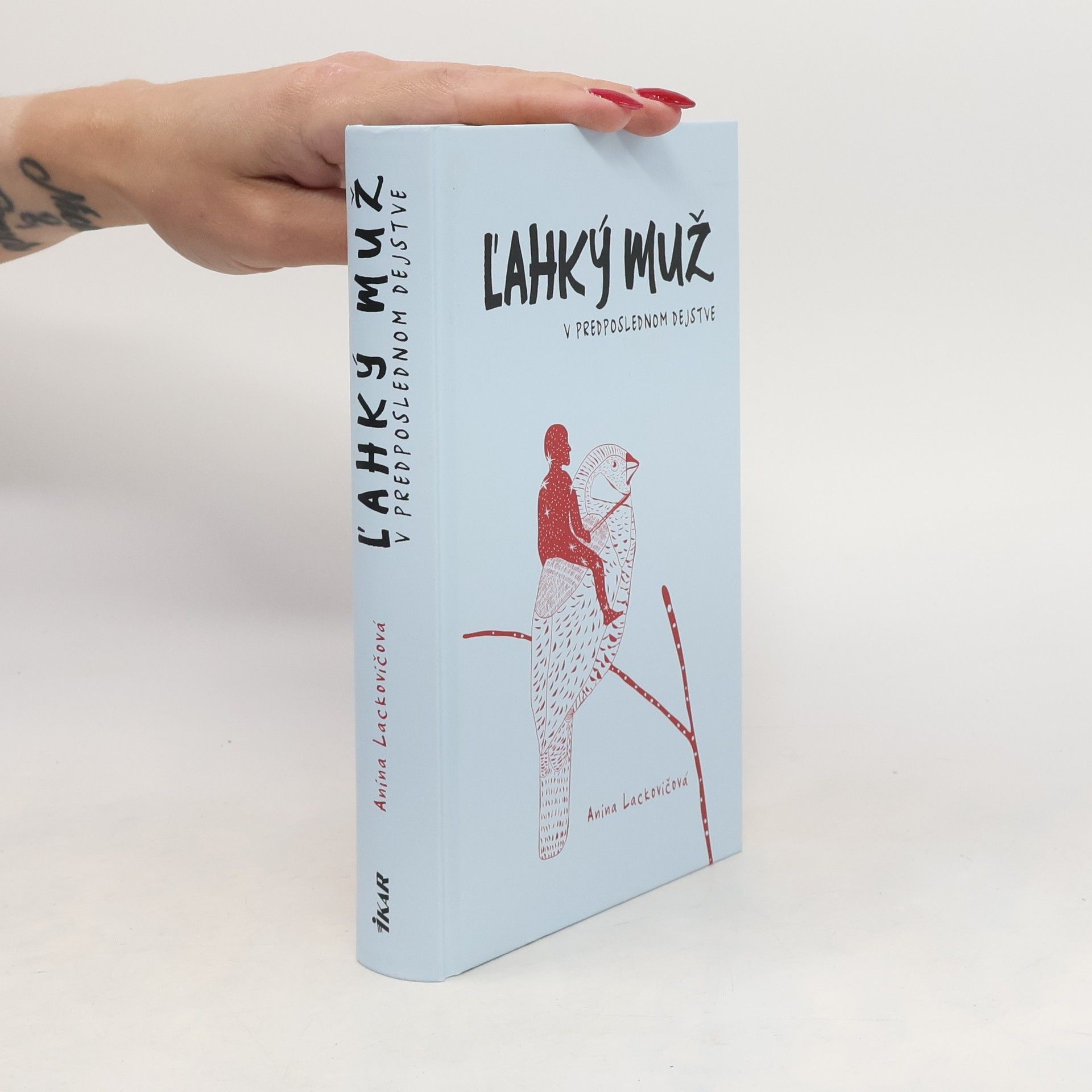 Anina Lackovičová Ľahký muž