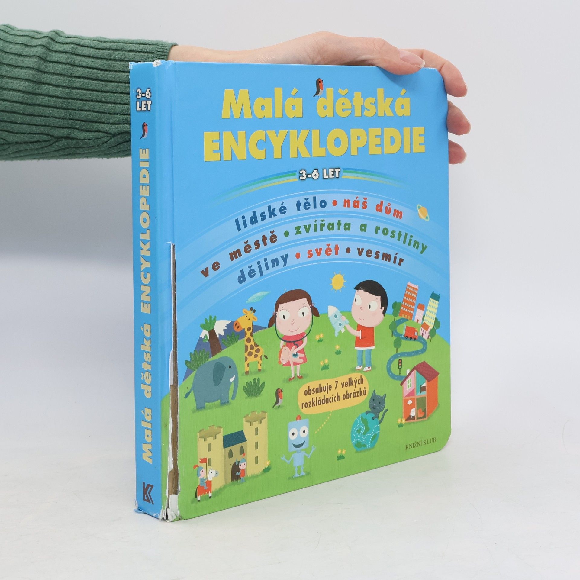 Kolektiv autorů Malá dětská encyklopedie : 3-6 let