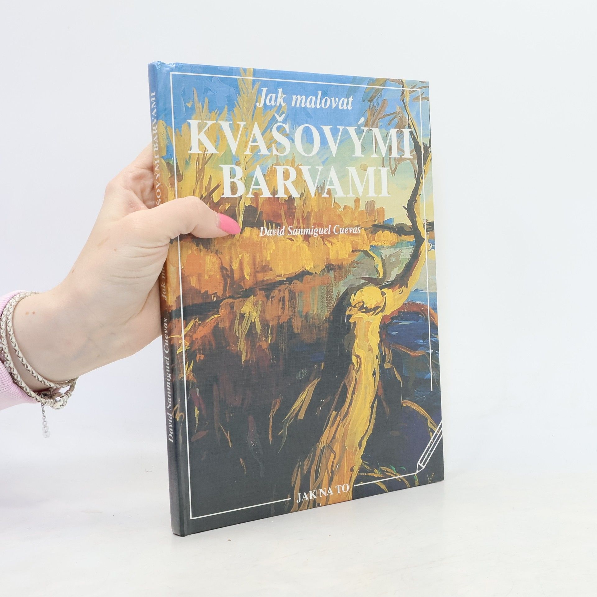 Almudena Carreño Jak malovat kvašovými barvami