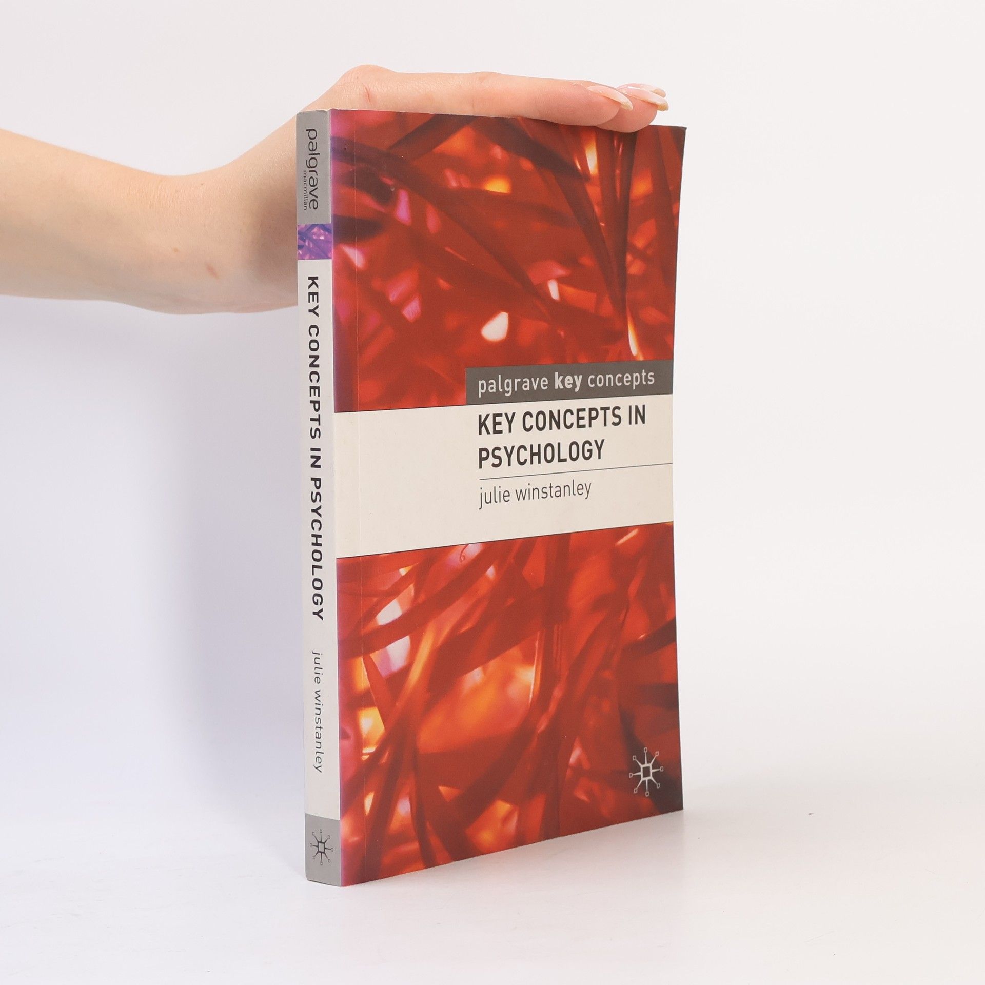 Julie Winstanley Palgrave Key Concepts: Key Concepts in Psychology