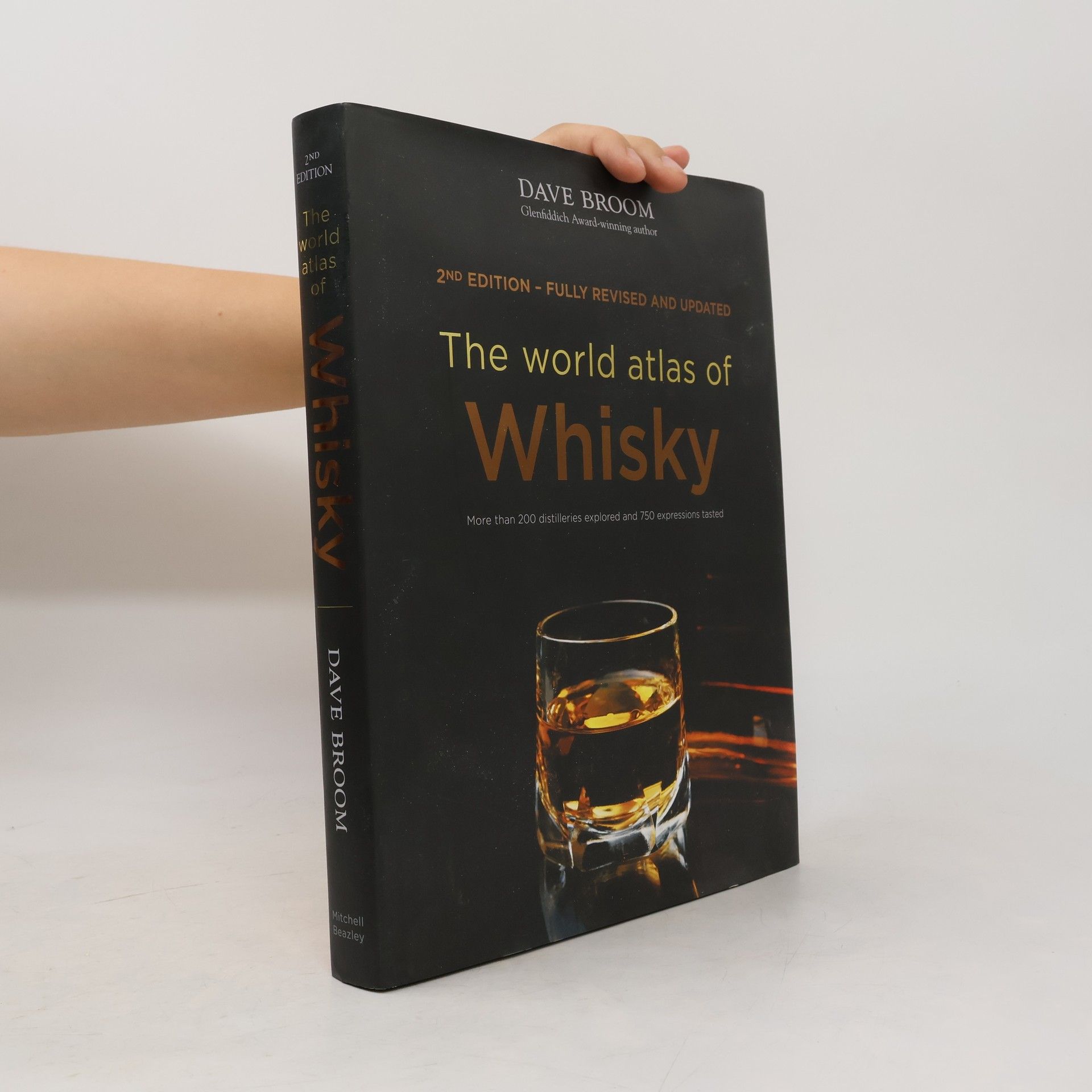 Dave Broom The World Atlas of Whisky - 2nd Edition, Fully Revised and Updated