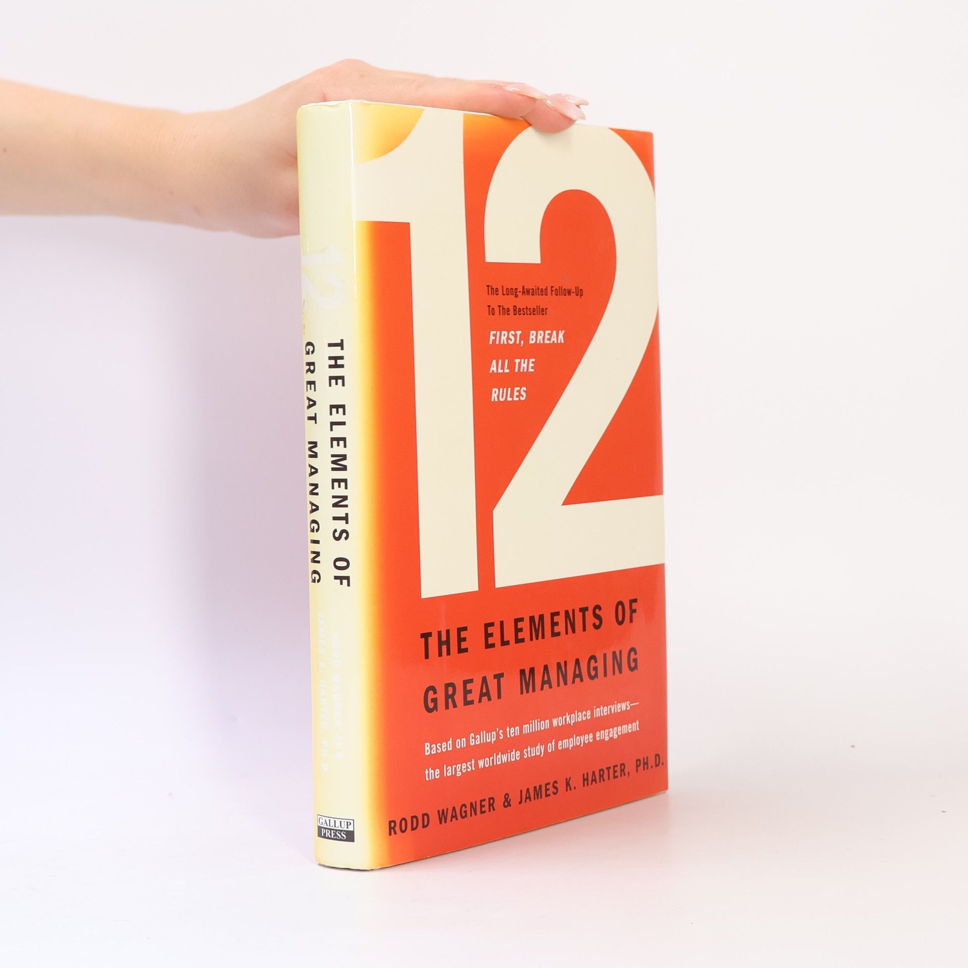 Rodd Wagner 12: The elements of great managing
