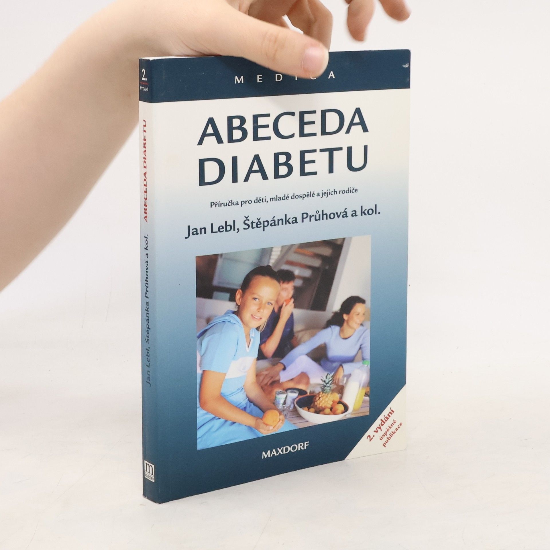 Štěpánka Průhová Abeceda diabetu : příručka pro děti, mladé dospělé a jejich rodiče