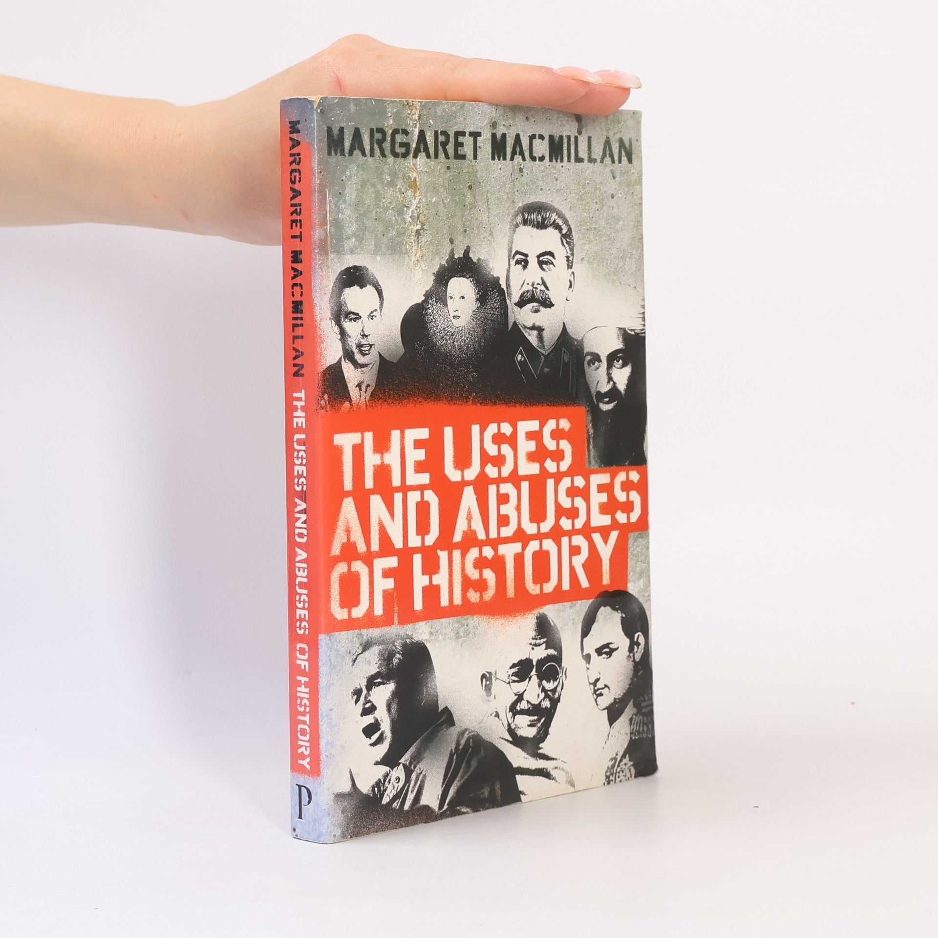 The Uses and Abuses of History