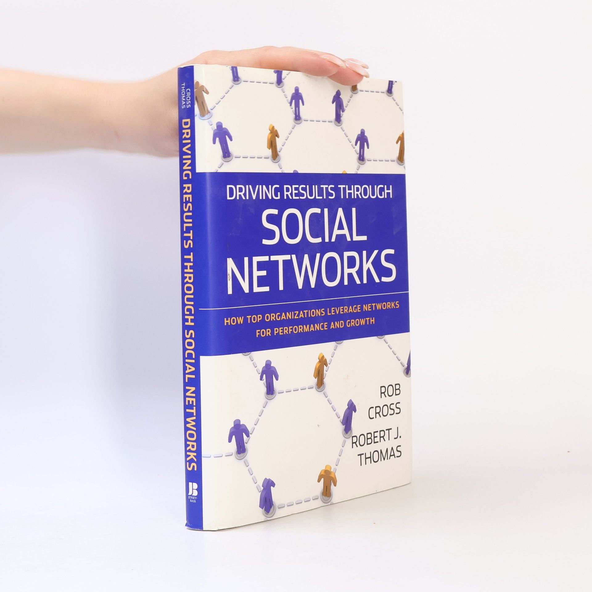 Driving Results Through Social Networks