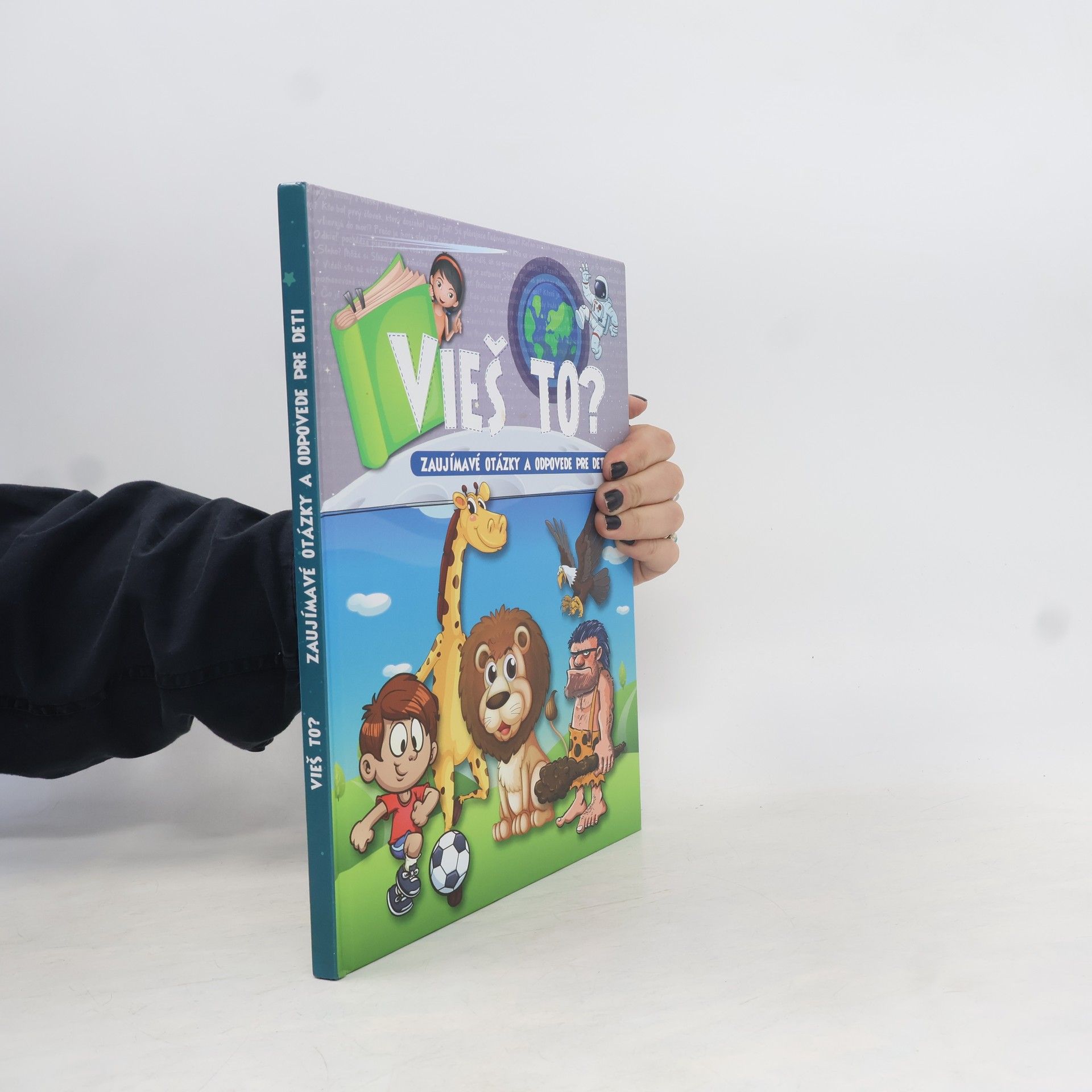 Various authors Vieš to? Zaujímavé otázky a odpovede pre deti