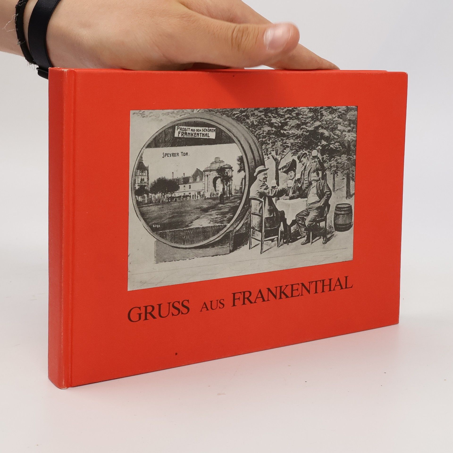 Autorenkollektiv Gruss aus Frankenthal