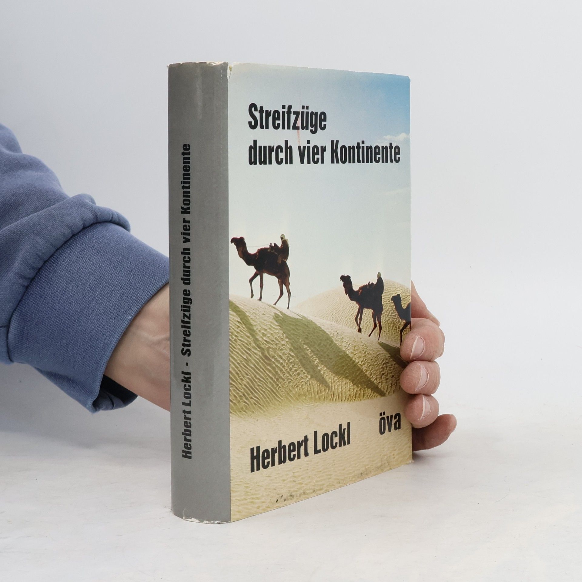 Herbert Lockl Streifzüge durch vier Kontinente