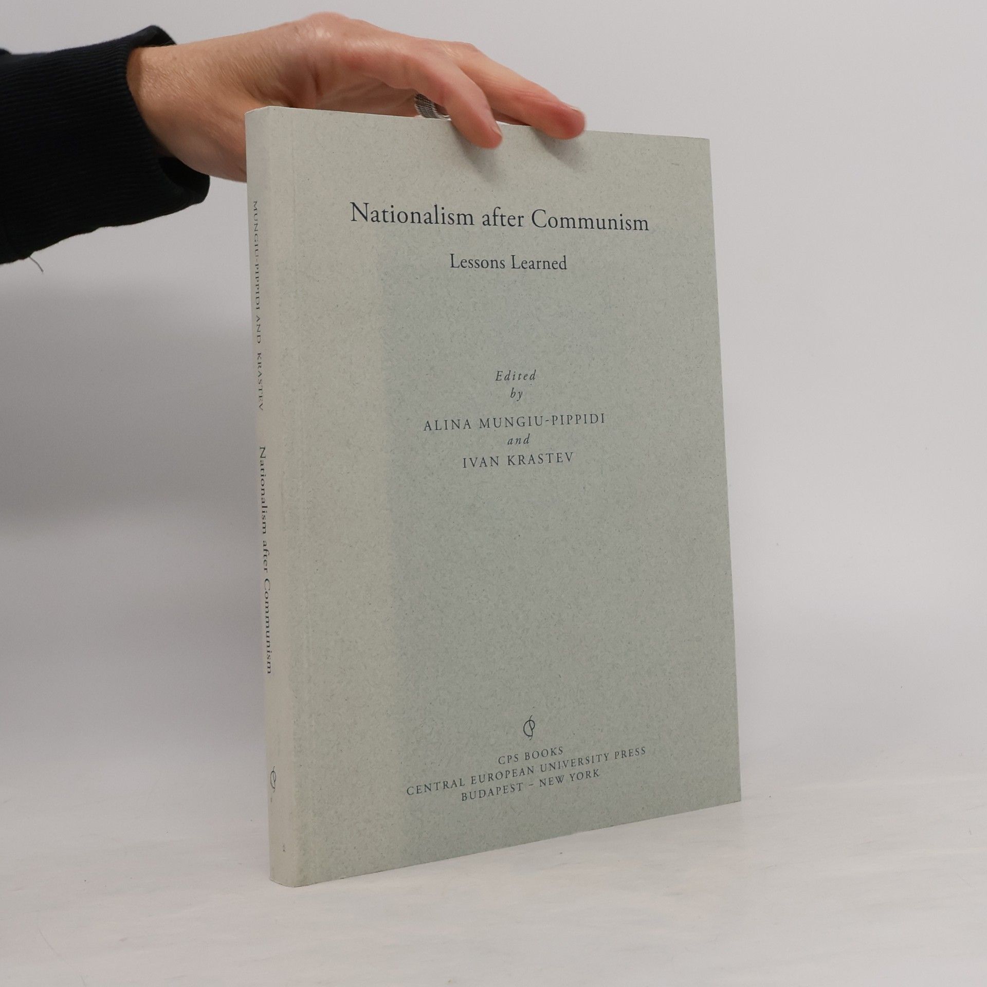 Alina Mungiu-Pippidi Nationalism After Communism