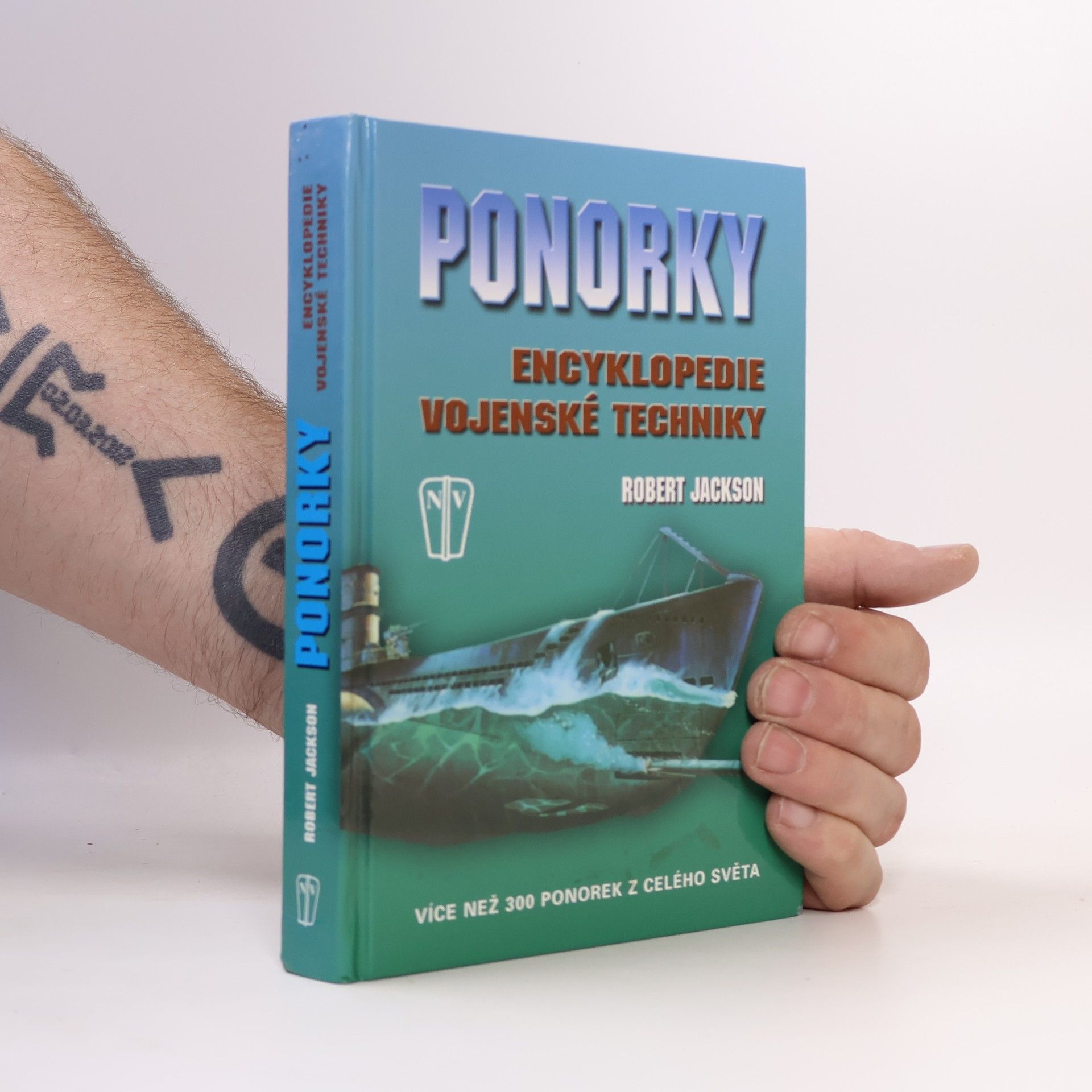 Robert Jackson Ponorky - Encyklopedie vojenské techniky