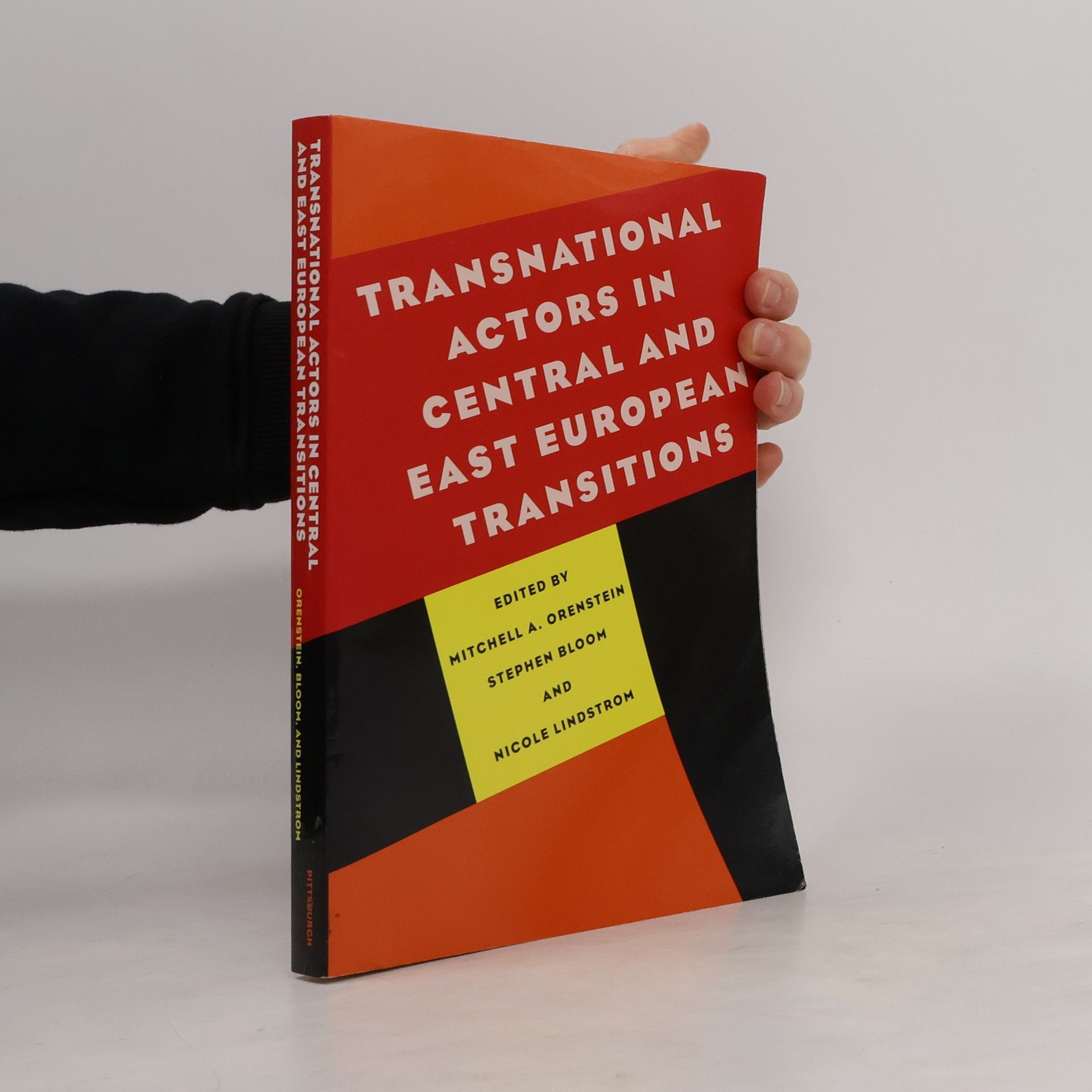 Stephen Bloom Transnational Actors in Central and East European Transitions