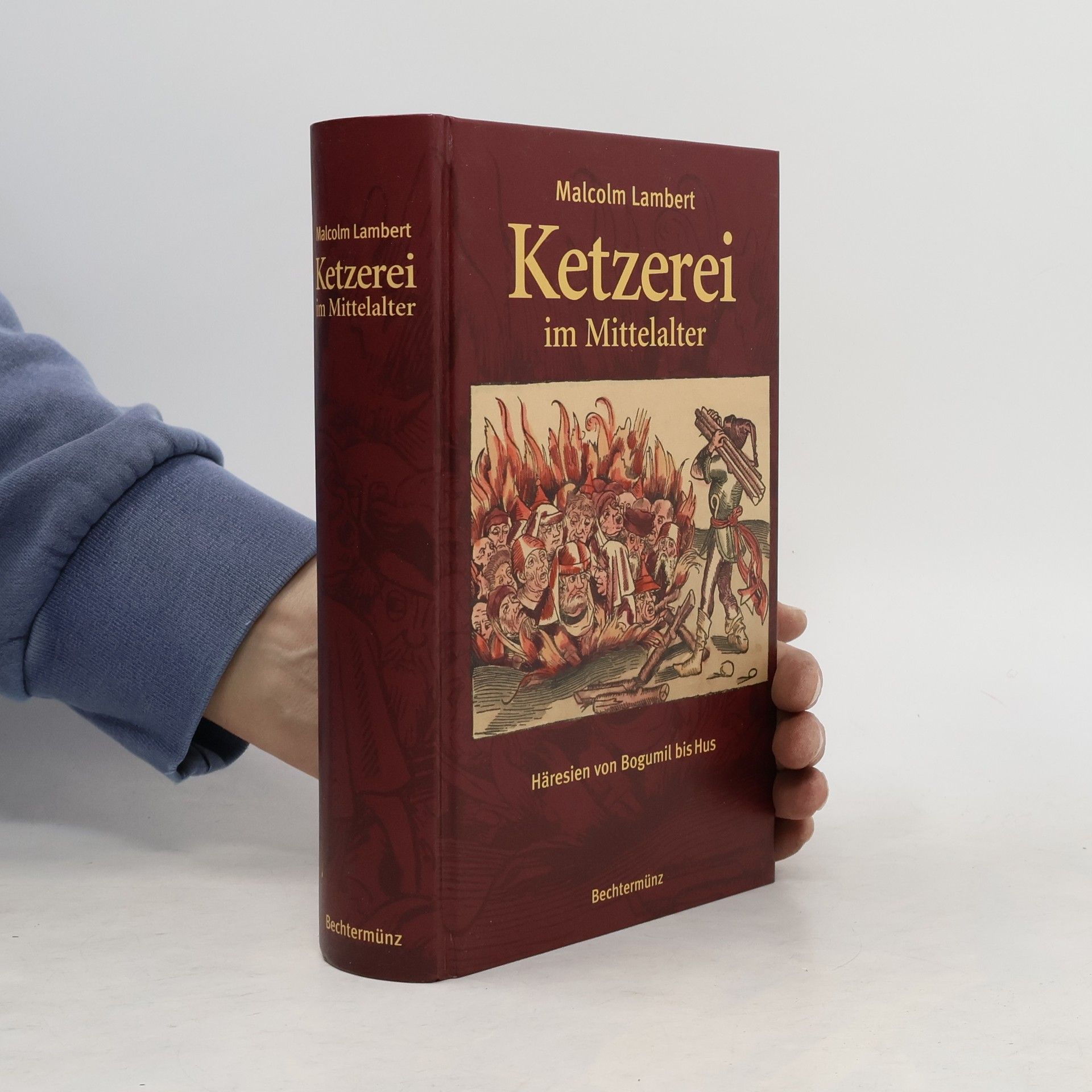 M. D.(Malcolm D.) Lambert Ketzerei im Mittelalter