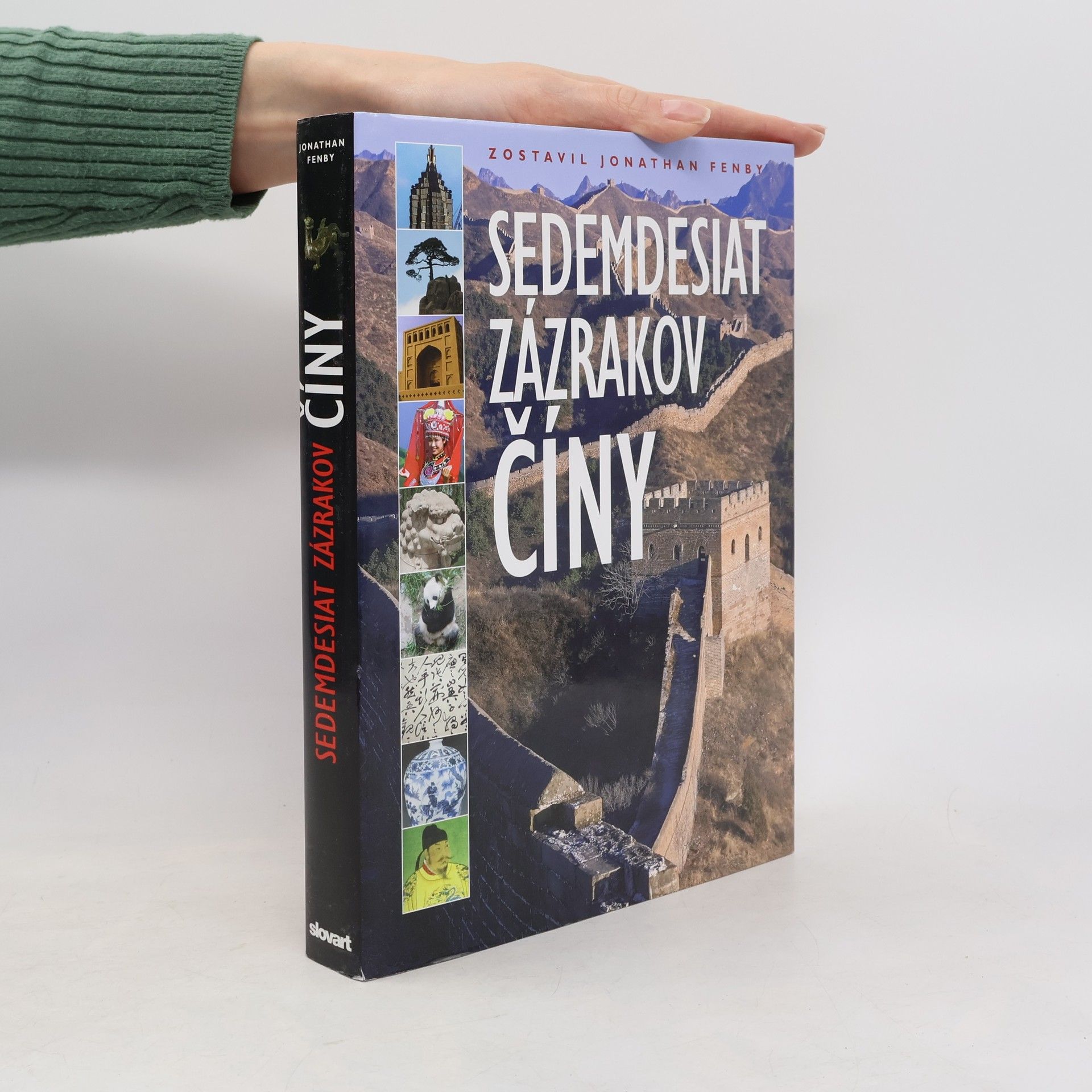 Jonathan Fenby Sedemdesiat zázrakov Číny
