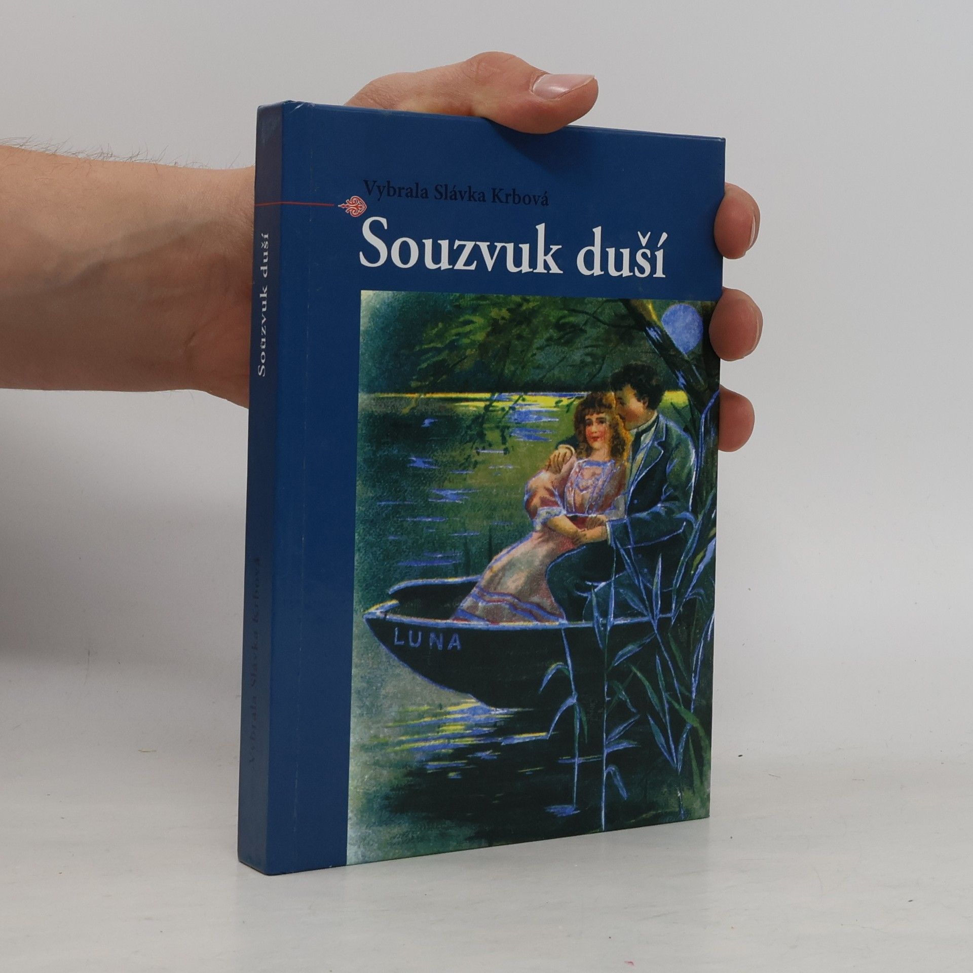Slávka Krbová Souzvuk duší