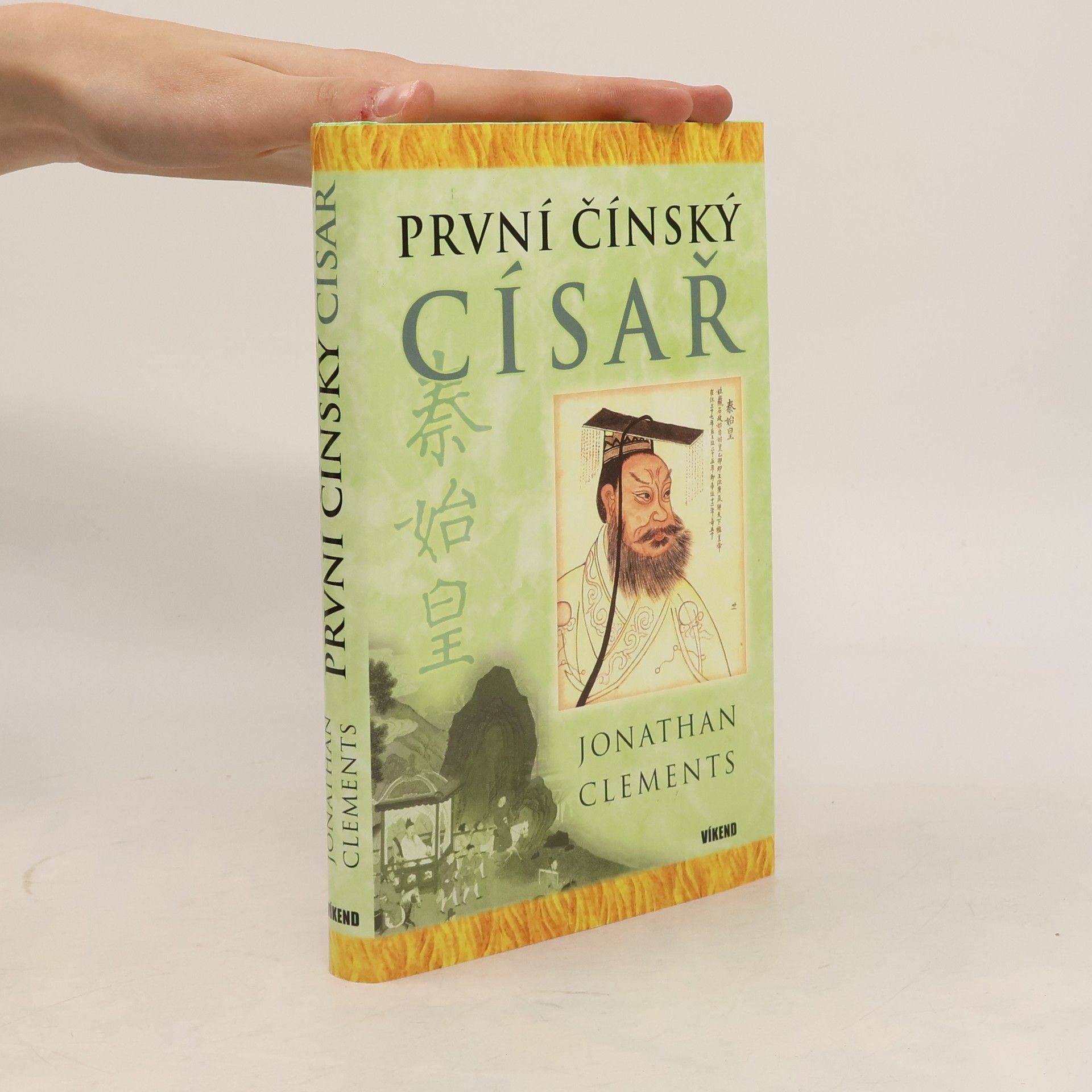Jonathan Clements První čínský císař