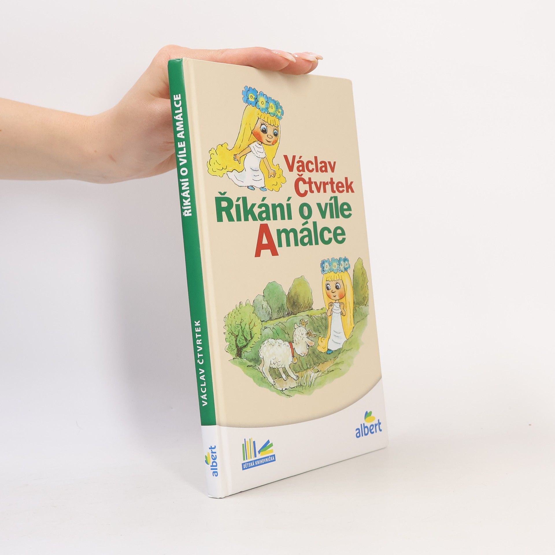 Václav Čtvrtek Říkání o víle Amálce
