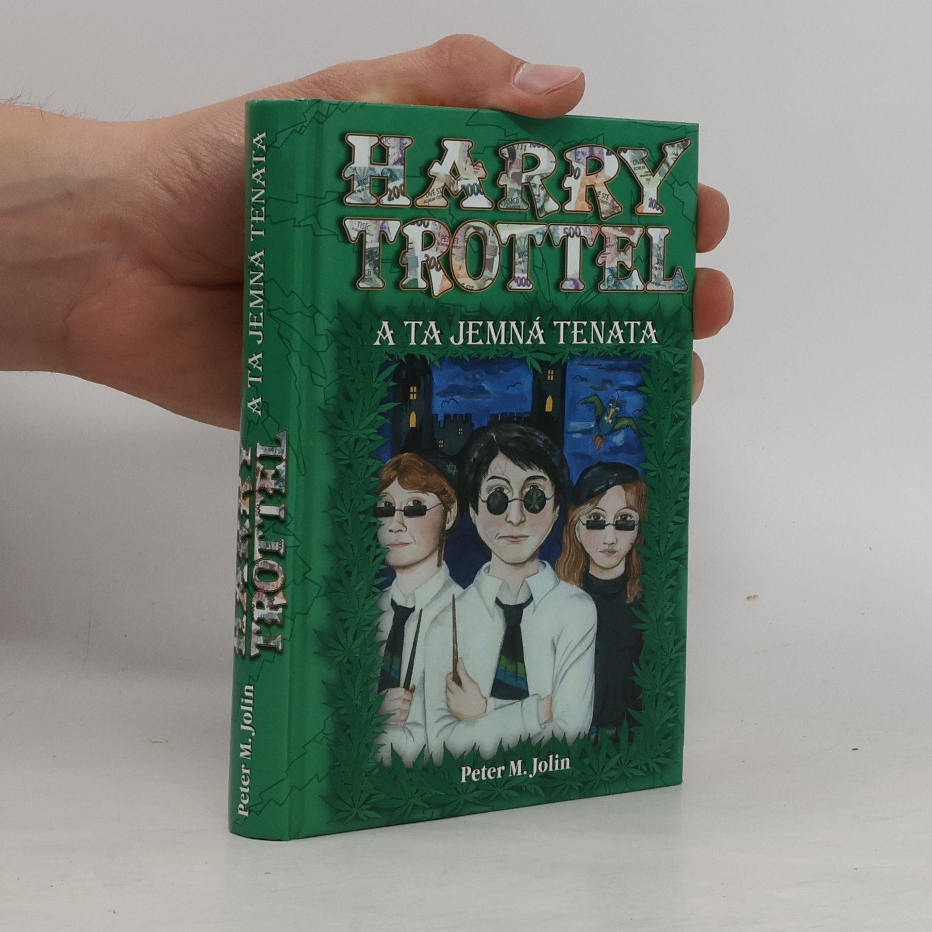 Harry Trottel a ta jemná tenata