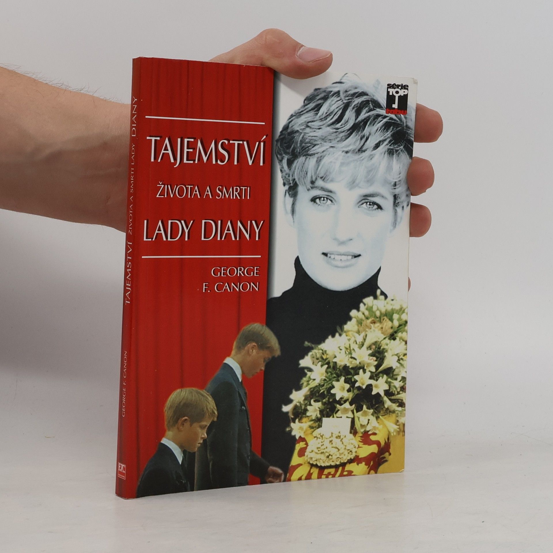 George F. Canon Tajemství života a smrti Lady Diany