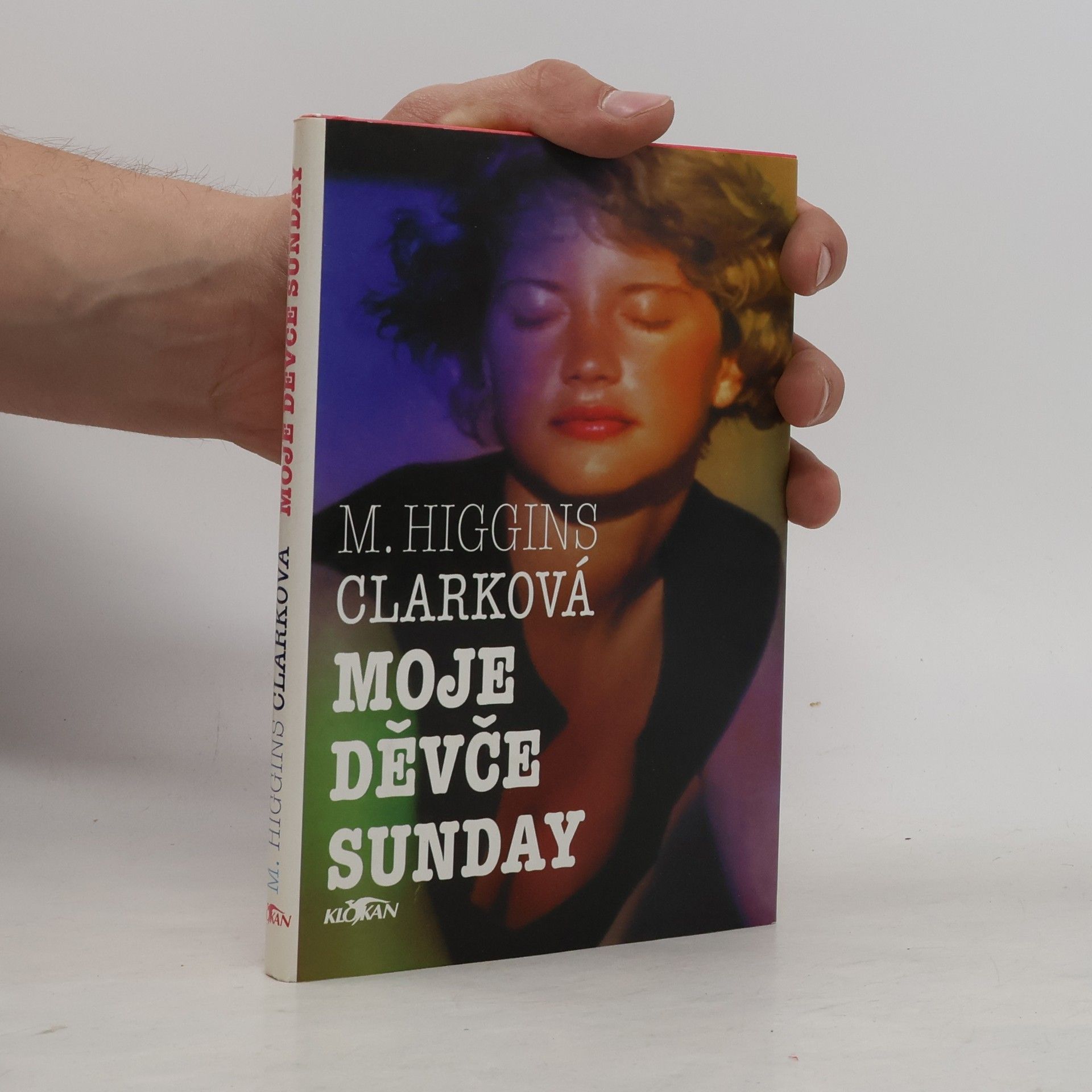 Mary Higgins Clark Moje děvče Sunday
