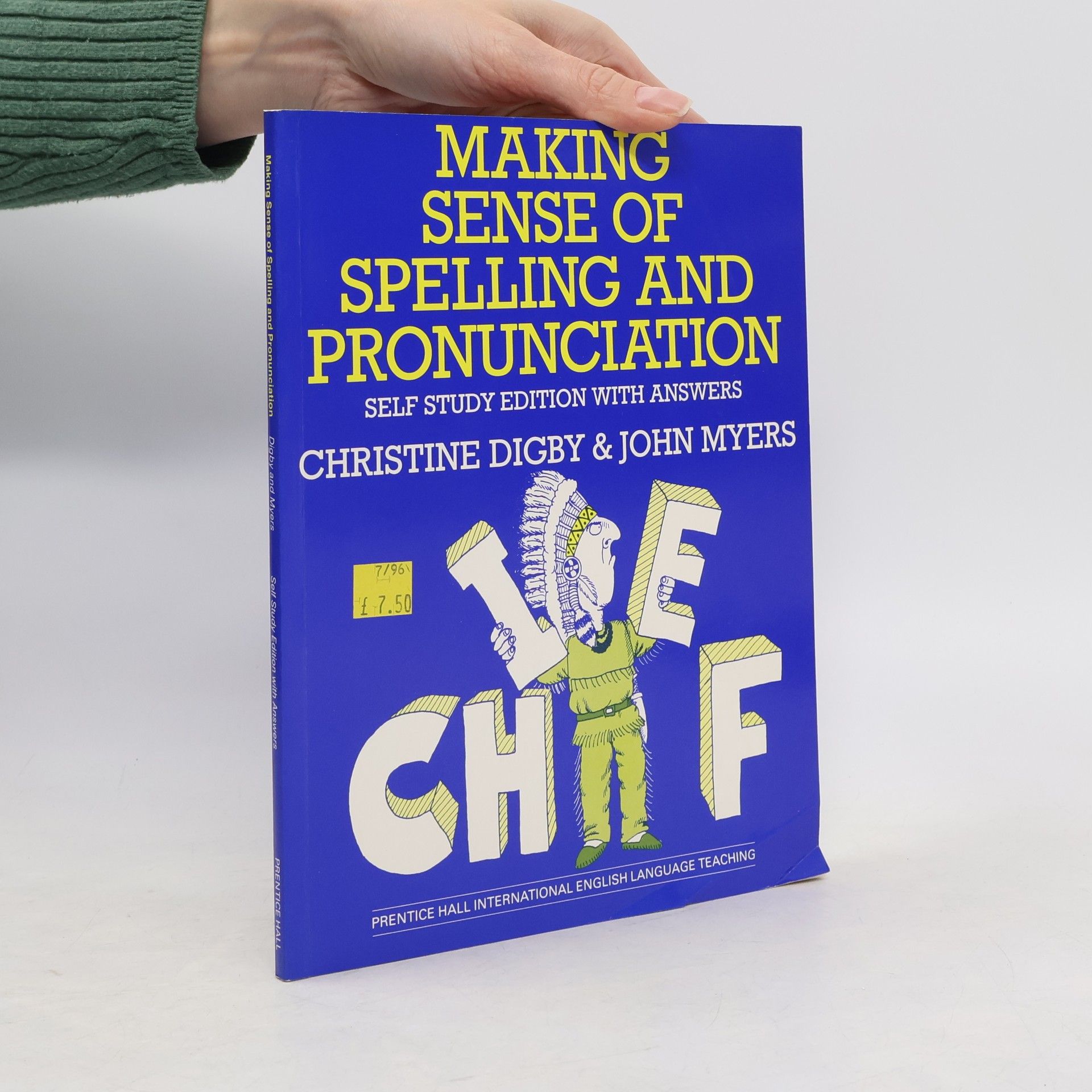 Christine Digby Making Sense of Series: Making Sense of Spelling and Pronunciation