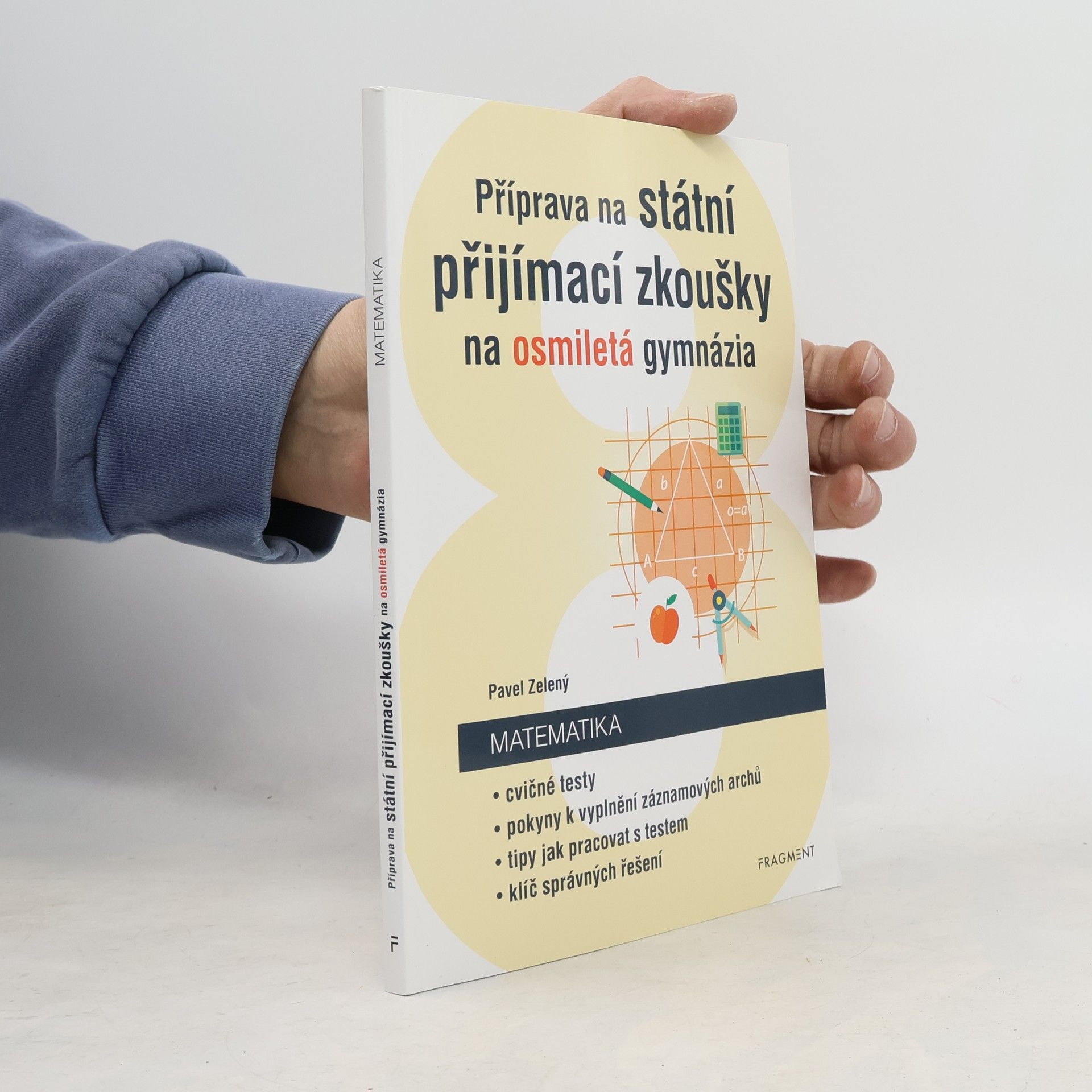 Příprava na státní přijímací zkoušky na osmiletá gymnázia. Matematika