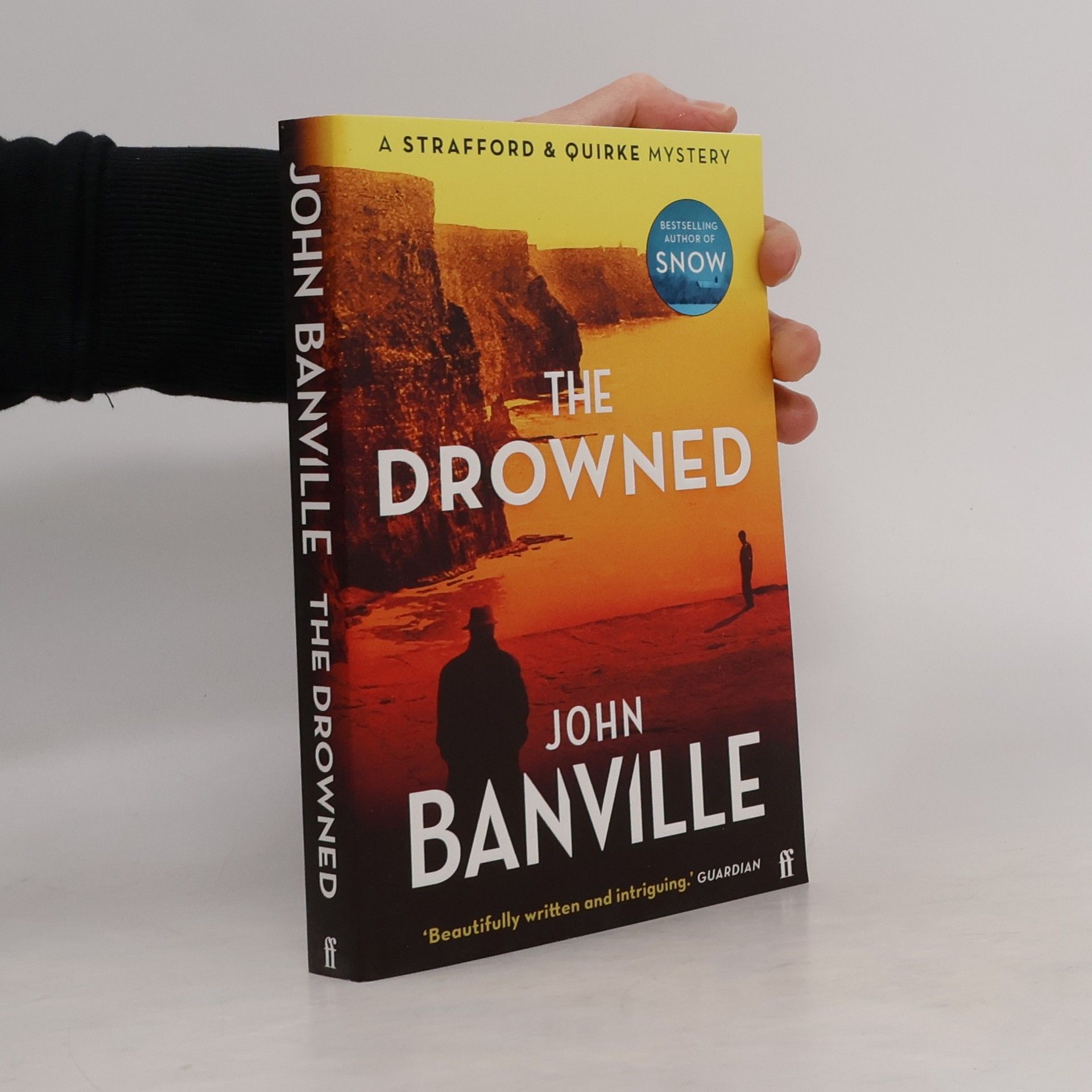 John Banville A Strafford and Quirke Murder Mystery: The Drowned