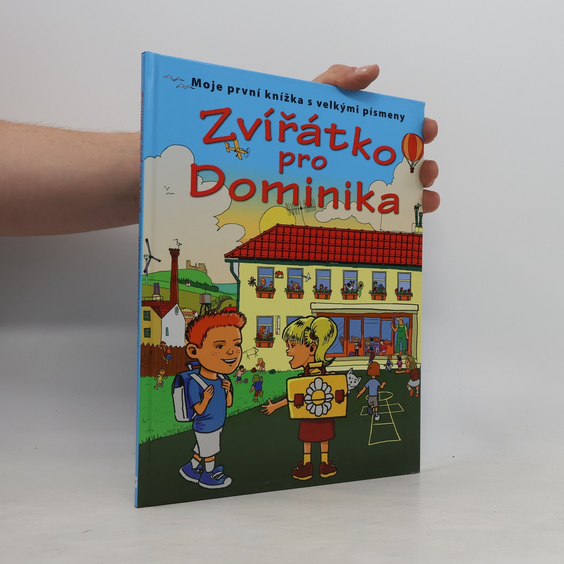 Prokop Wilhelm Zvířátko pro Dominika. Mami, kup mi zvířátko