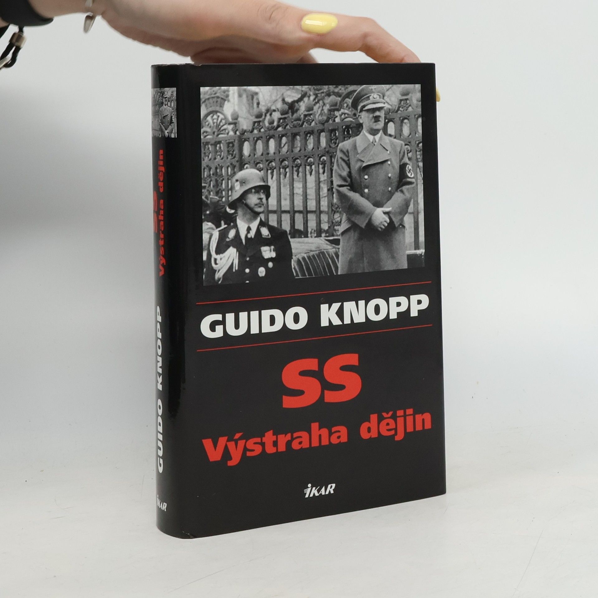 Guido Knopp SS - výstraha dějin