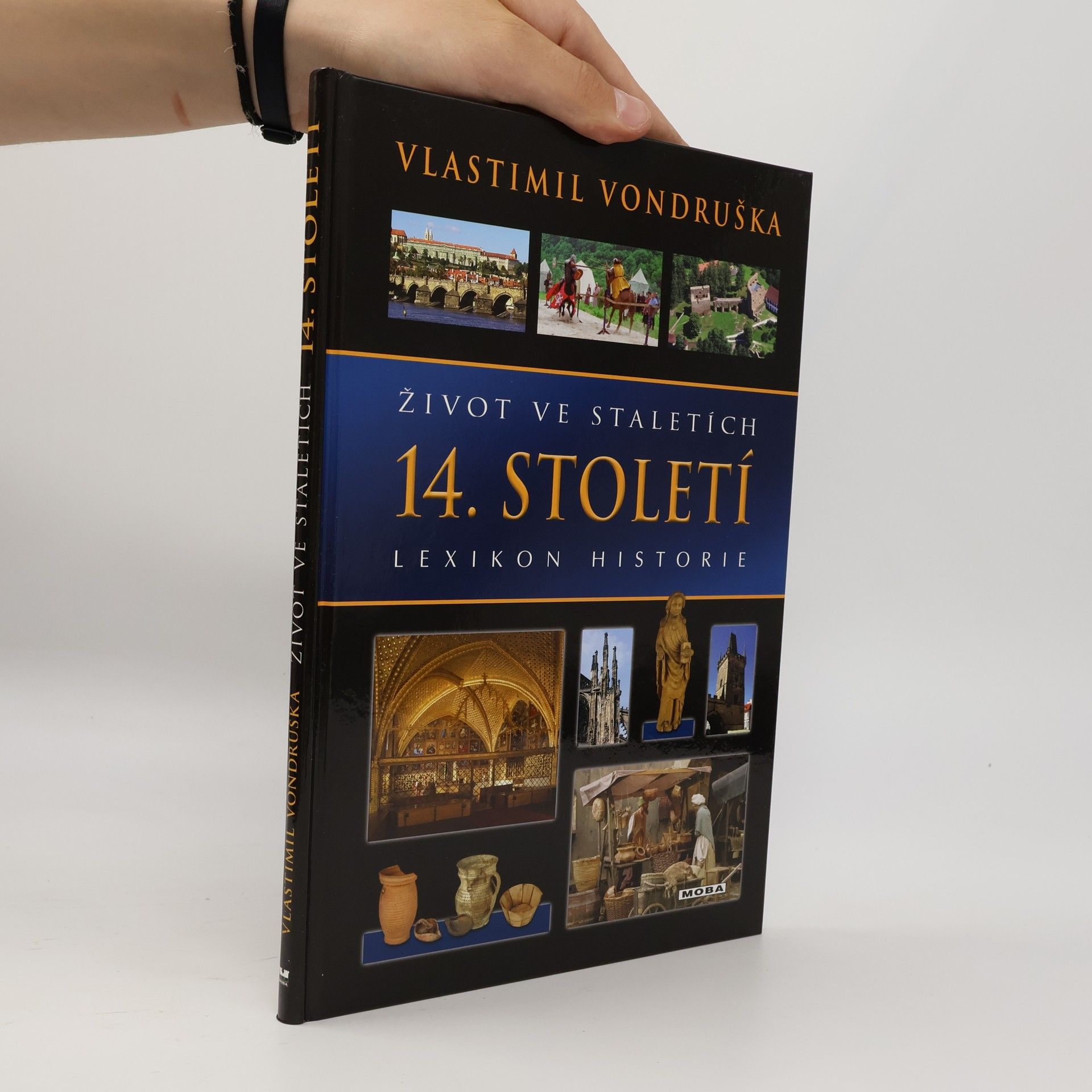 Vlastimil Vondruška Život ve staletích - 14. století