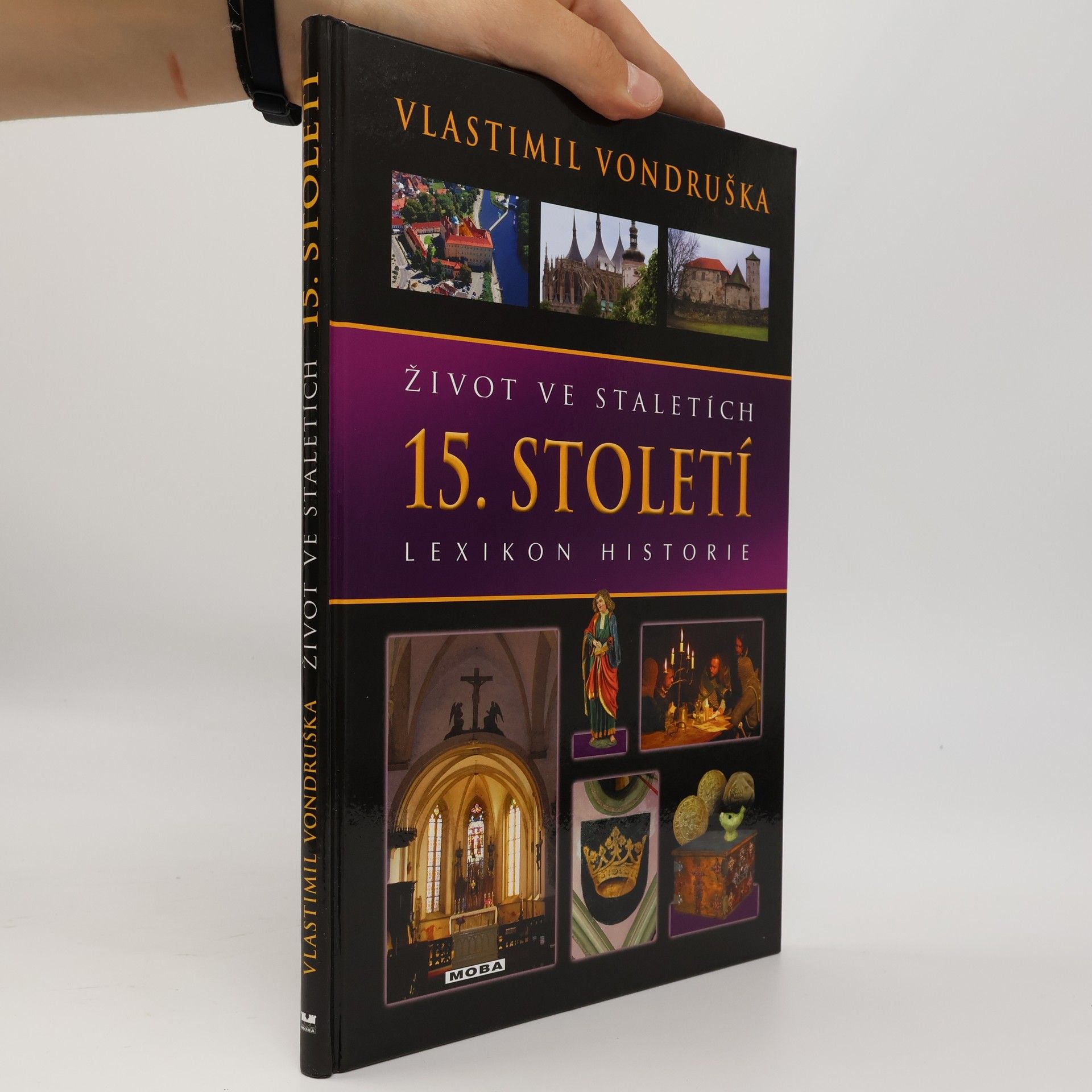 Vlastimil Vondruška Život ve staletích - 15. století