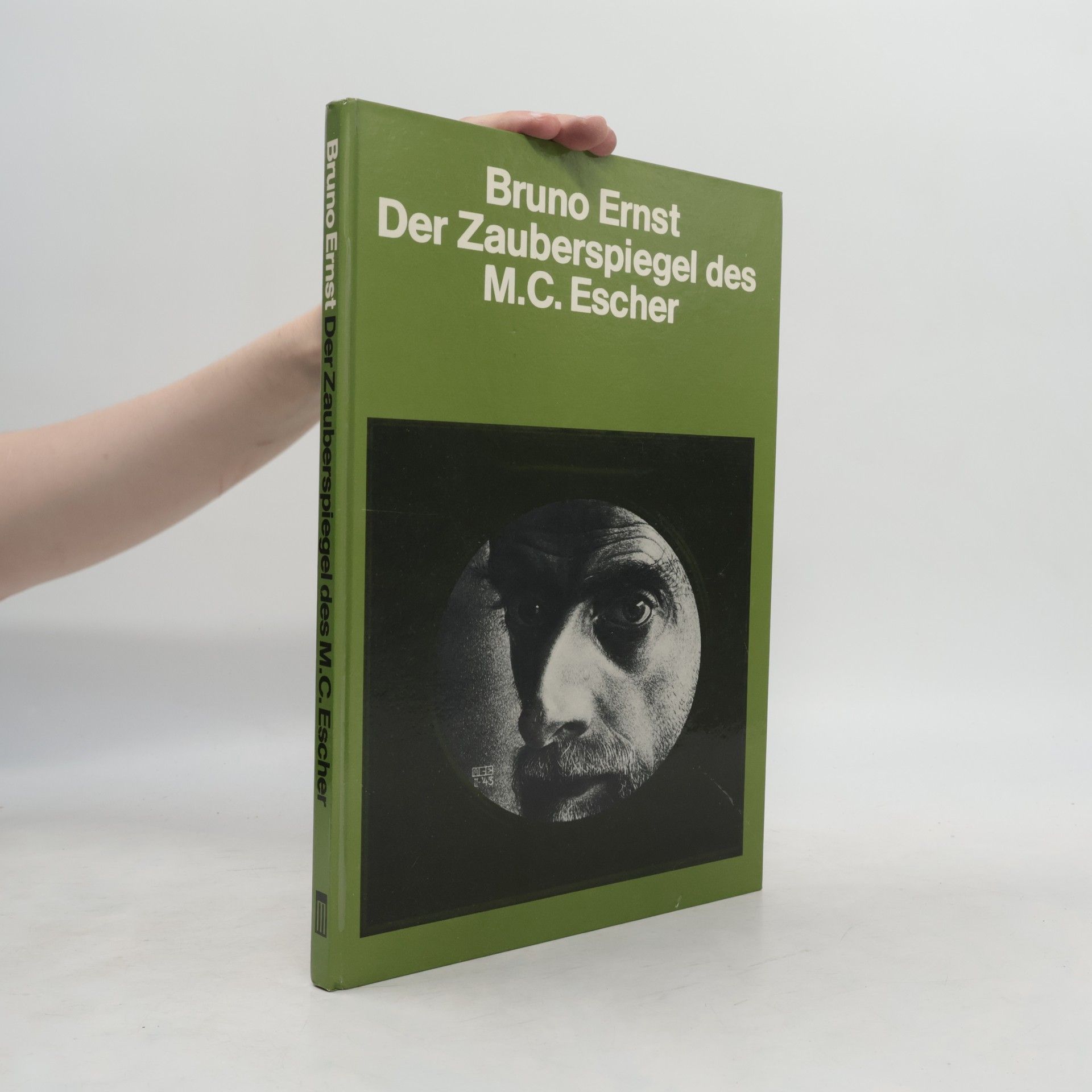Bruno Ernst Der Zauberspiegel des Maurits Cornelis Escher