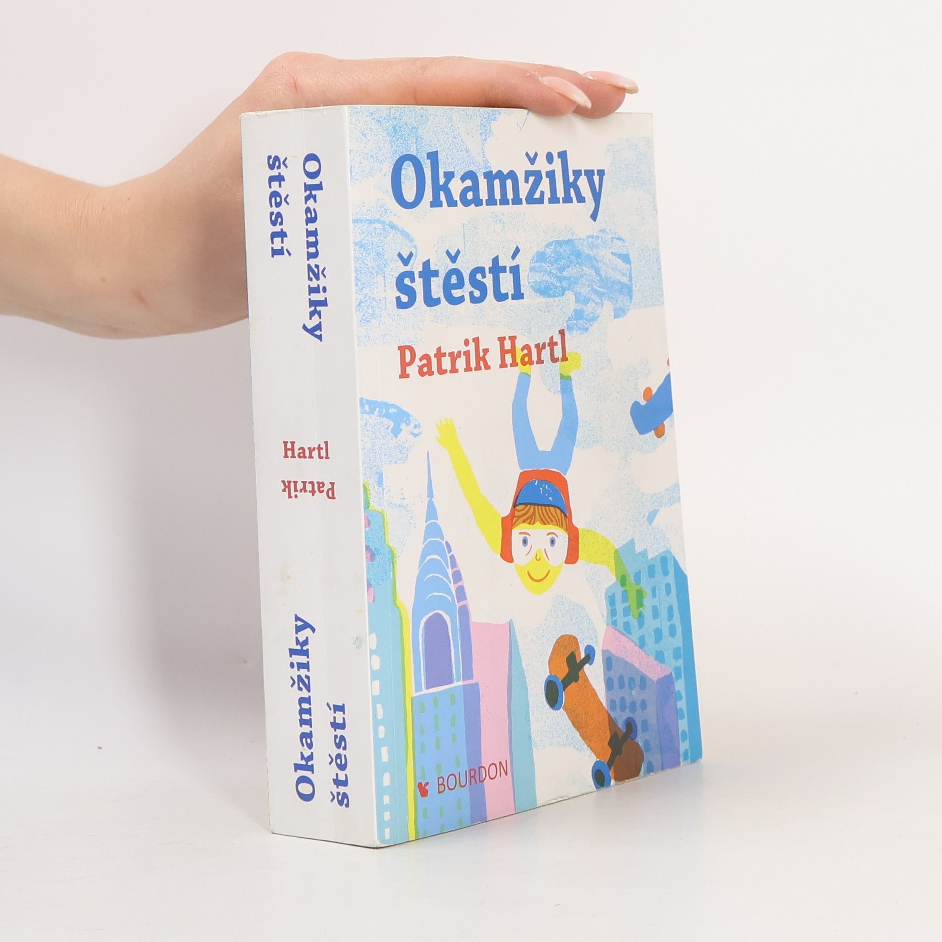 Patrik Hartl Okamžiky štěstí
