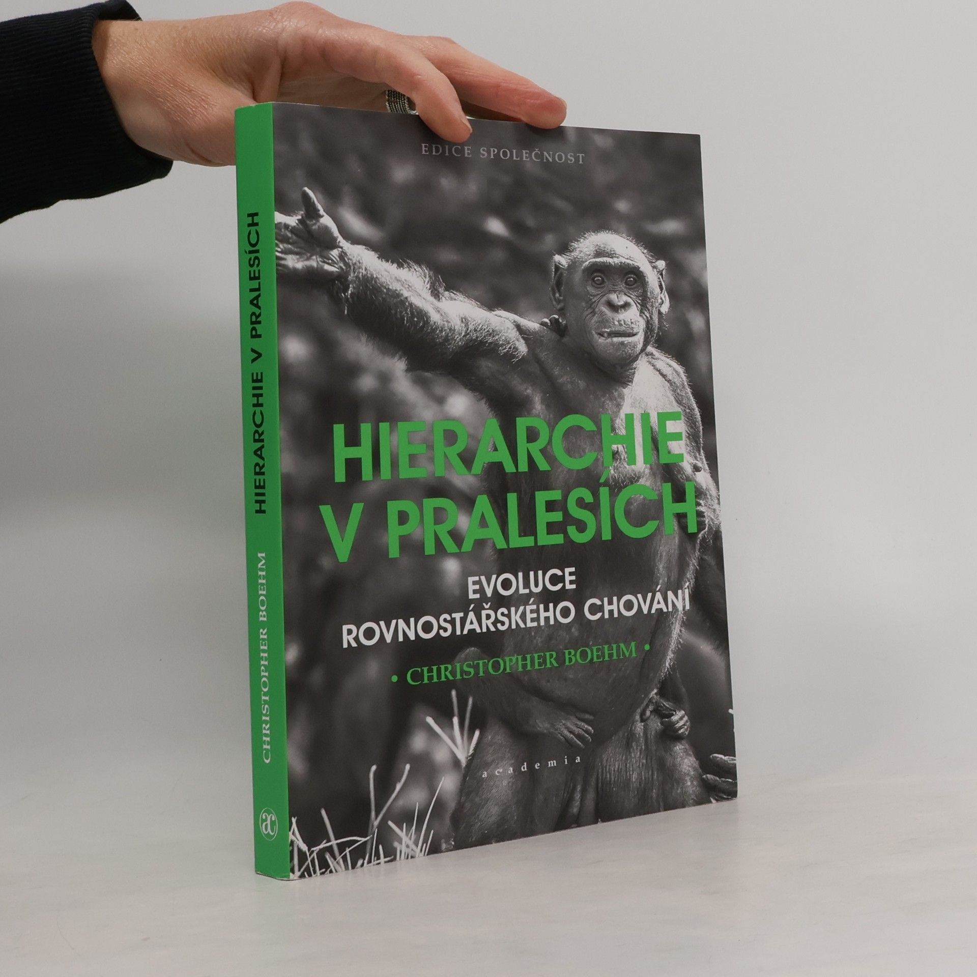 Christopher Boehm Hierarchie v pralesích: Evoluce rovnostářského chování
