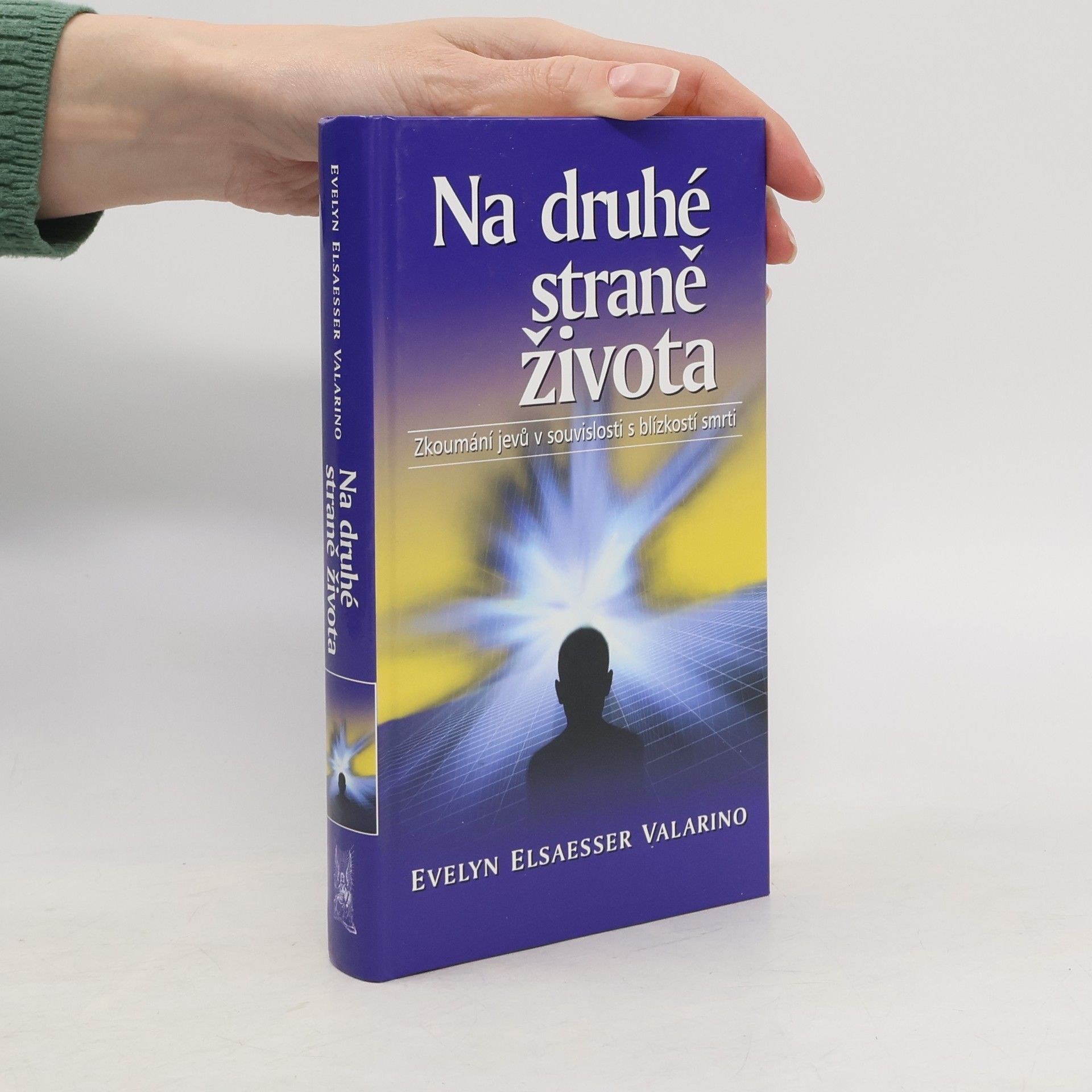 Evelyn Elsaesser Valarino Na druhé straně života