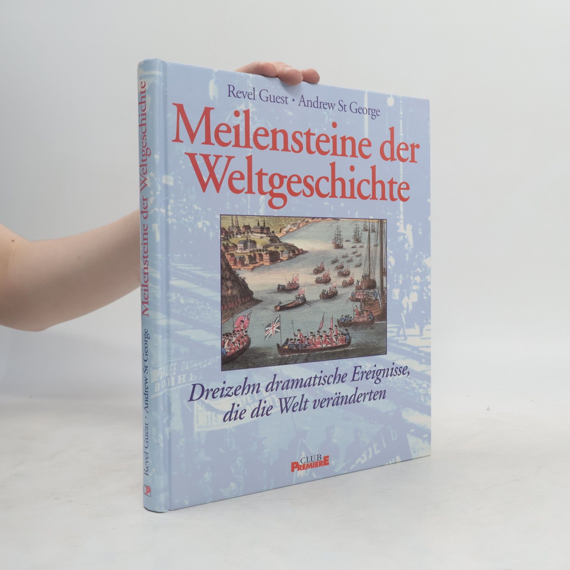Revel Guest Meilensteine der Weltgeschichte