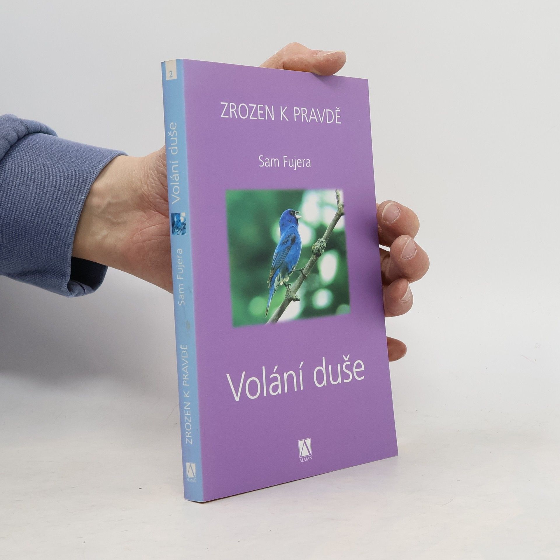 Volání duše. Zrozen k pravdě